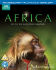 An amazing new perspective on the landscapes and creatures of Africa's wildest places.  This is the world's wildest continent as you&amp;rsquo;ve never seen it before - an intense sensory adventure from the Atlas Mountains  through the Savannah lands to the Cape of Good Hope and from the Roof of Africa and the Kalahari to where the dark rainforests of the Congo meet the Atlantic Ocean. Each episode shifting the focus onto a different region as it contrasts the epic power of the landscape with the dramatic struggles of individual creatures living there.  From hidden jungles and ice-blue glaciers to erupting volcanoes and lakes of poison  Africa explores an astonishing array of previously un-filmed locations and discovers bizarre new creatures and behaviours - including some of the rarest fish in the world  exploding insects and lizards that hunt on the backs of lions.  This landmark five-part series utilises the latest filming technology to reveal the surprising environments  extraordinary creatures and other fascinating secrets of an amazing continent.
