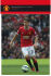 A collectable high quality photographic print of Manchester United midfielder Ander Herrera. Our prints are bagged in branded club bags and make a great and affordable collectors item.