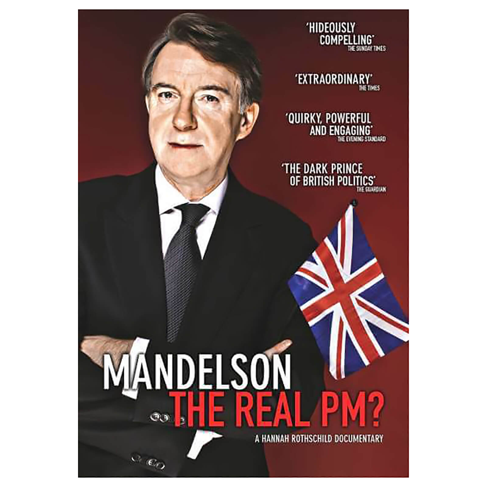 

Mandelson: The Real PM
