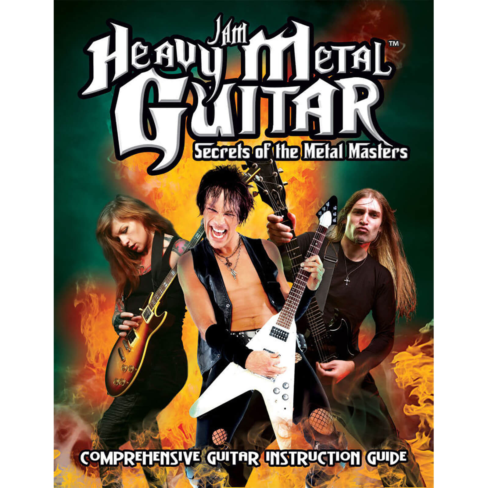 Jam Heavy Metal Guitar: Secrets of the Metal Masters