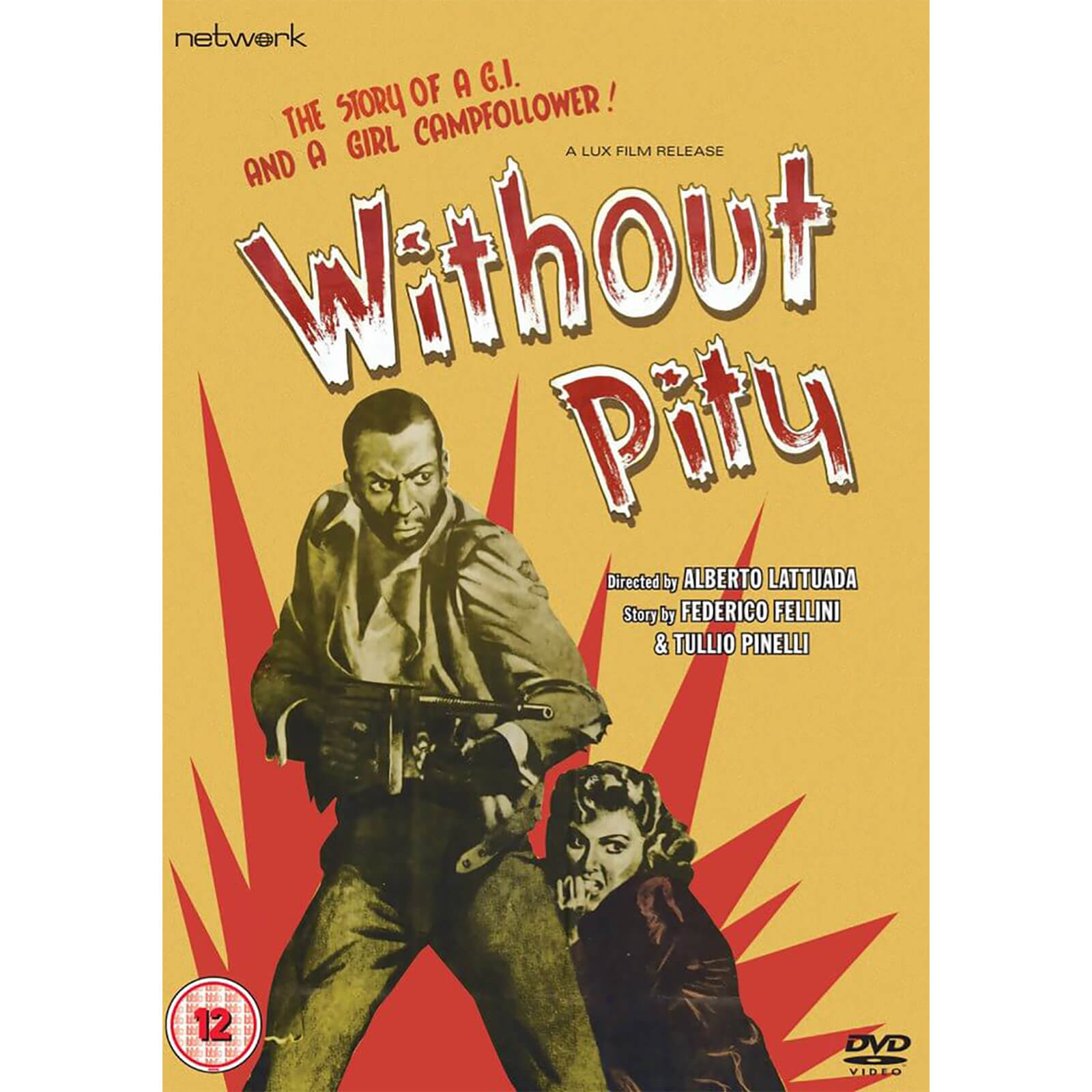 

Without Pity