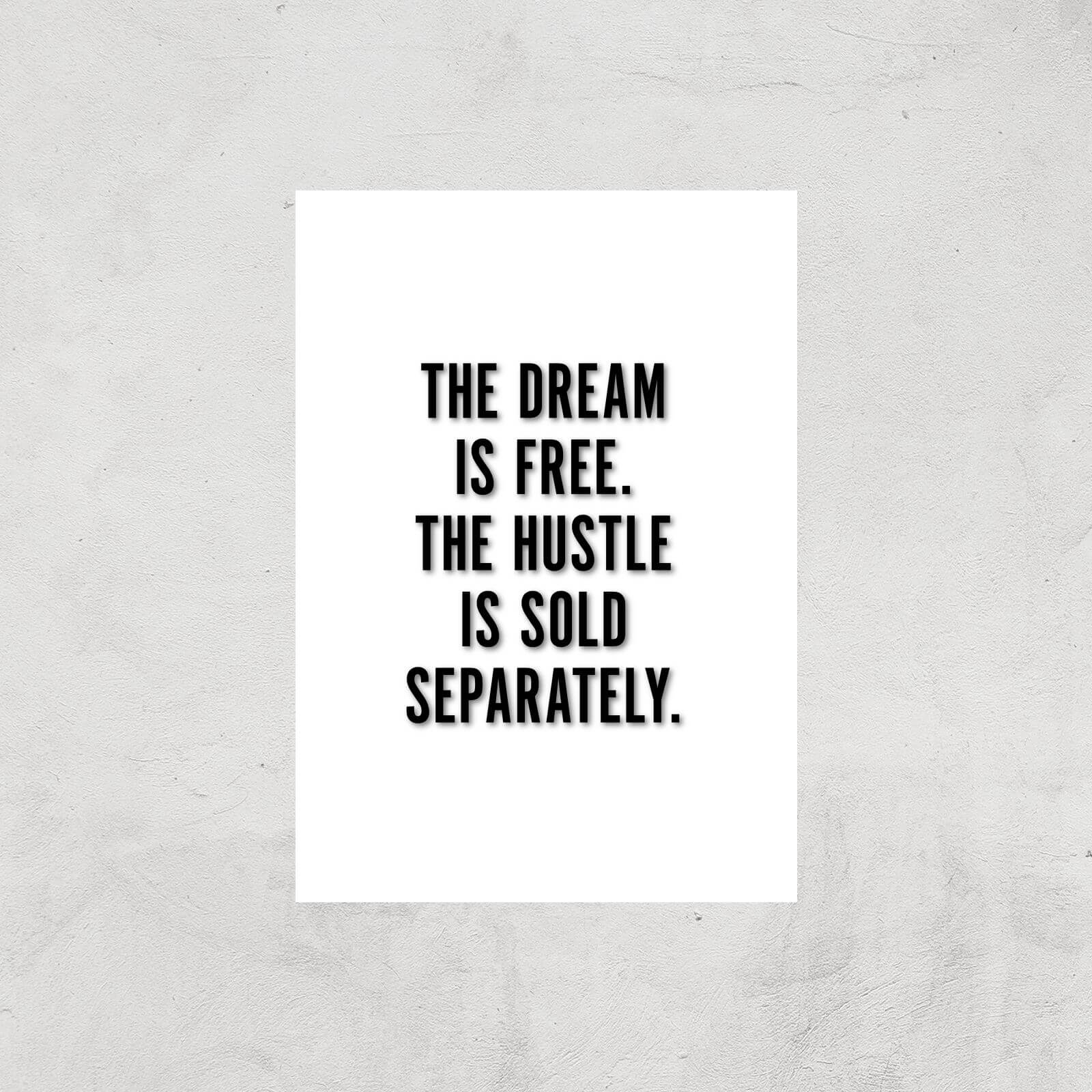 PlanetA444 The Dream Is Free Art Print - A4 - Print Only