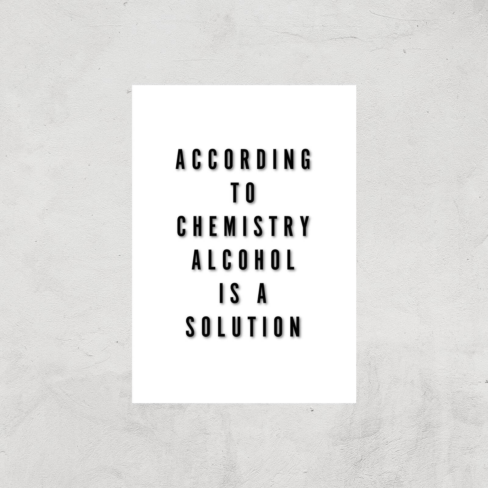 PlanetA444 Alcohol Is A Solution Art Print - A4 - Print Only