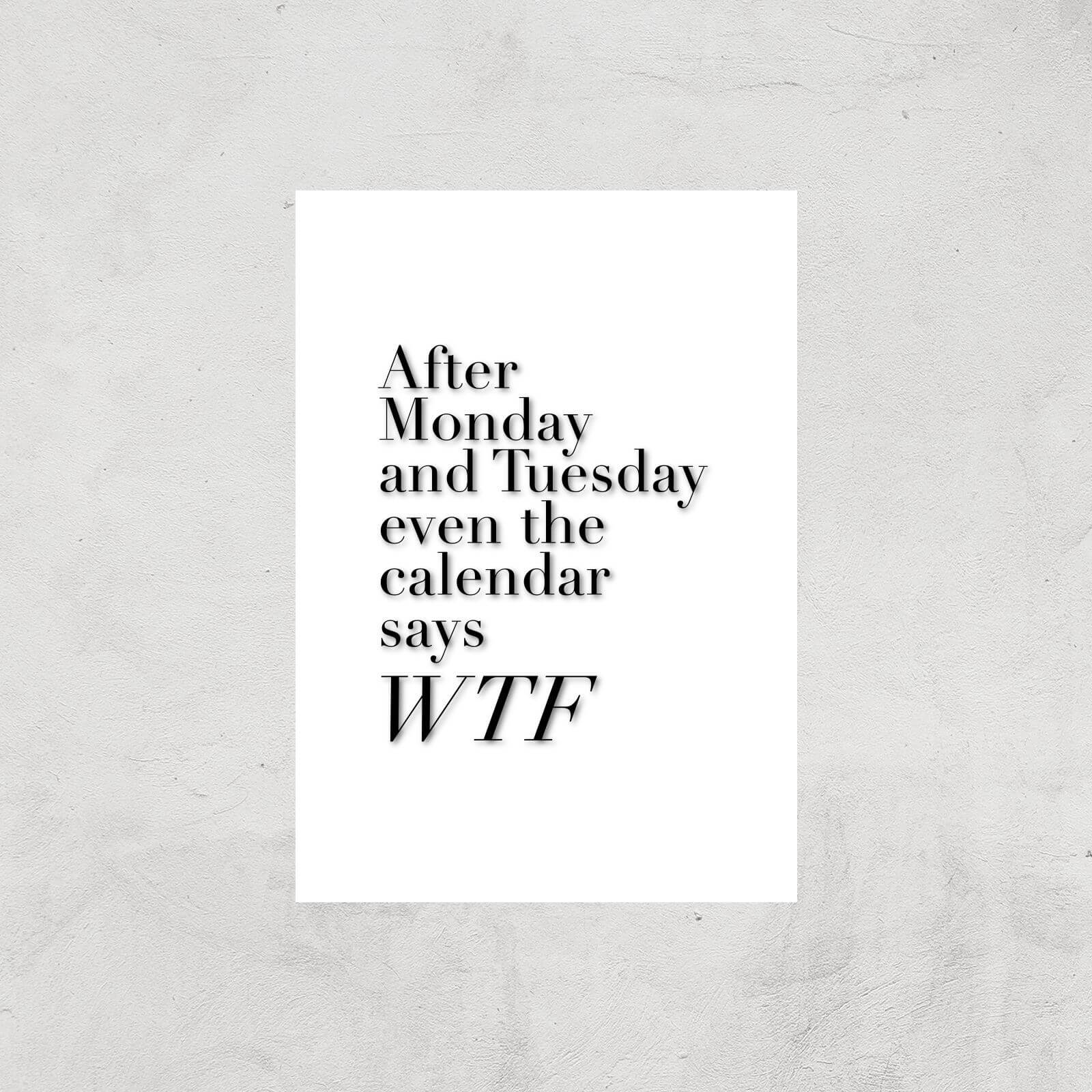 PlanetA444 Even The Calendar Says WTF Art Print - A4 - Print Only