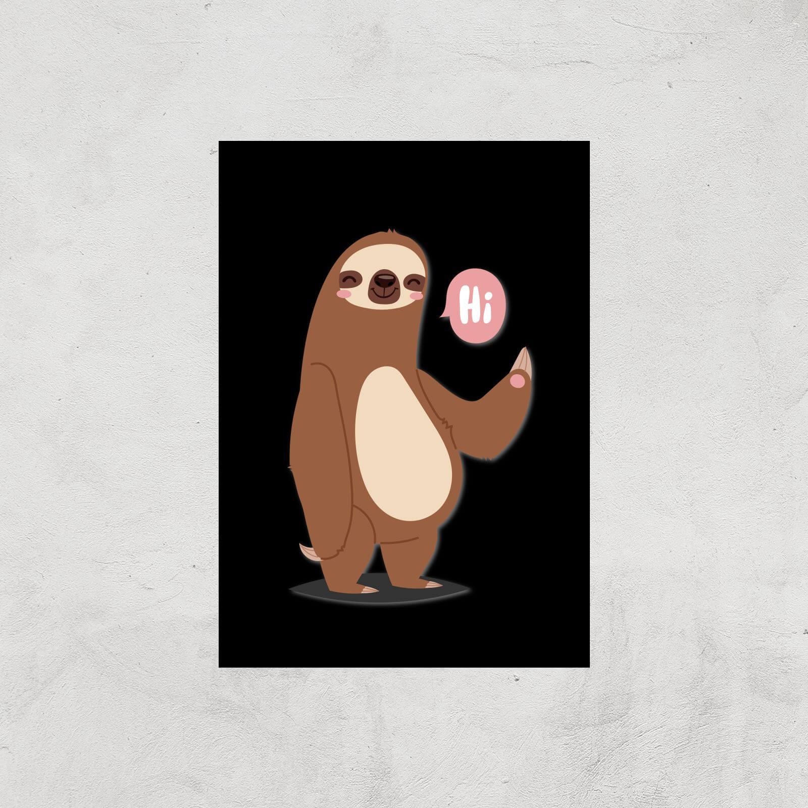 Sloth Hi Art Print - A4 - Print Only