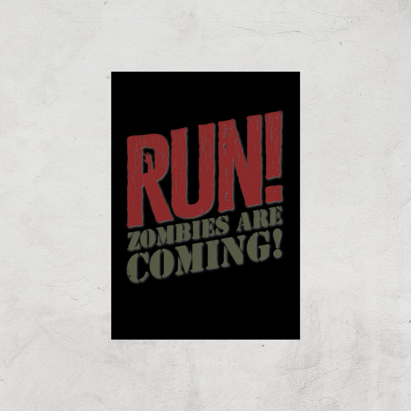 RUN! Zombies Are Coming! Art Print - A3 - Print Only