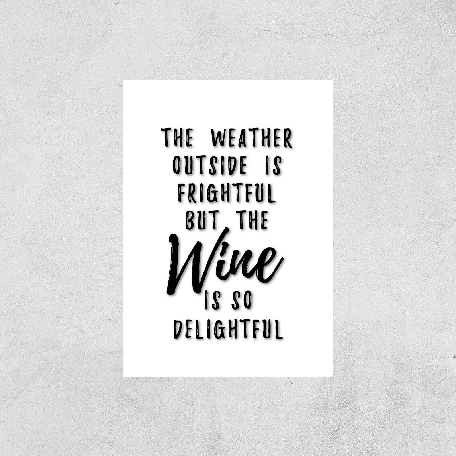 Wine Is So Delightful Art Print - A3 - Print Only