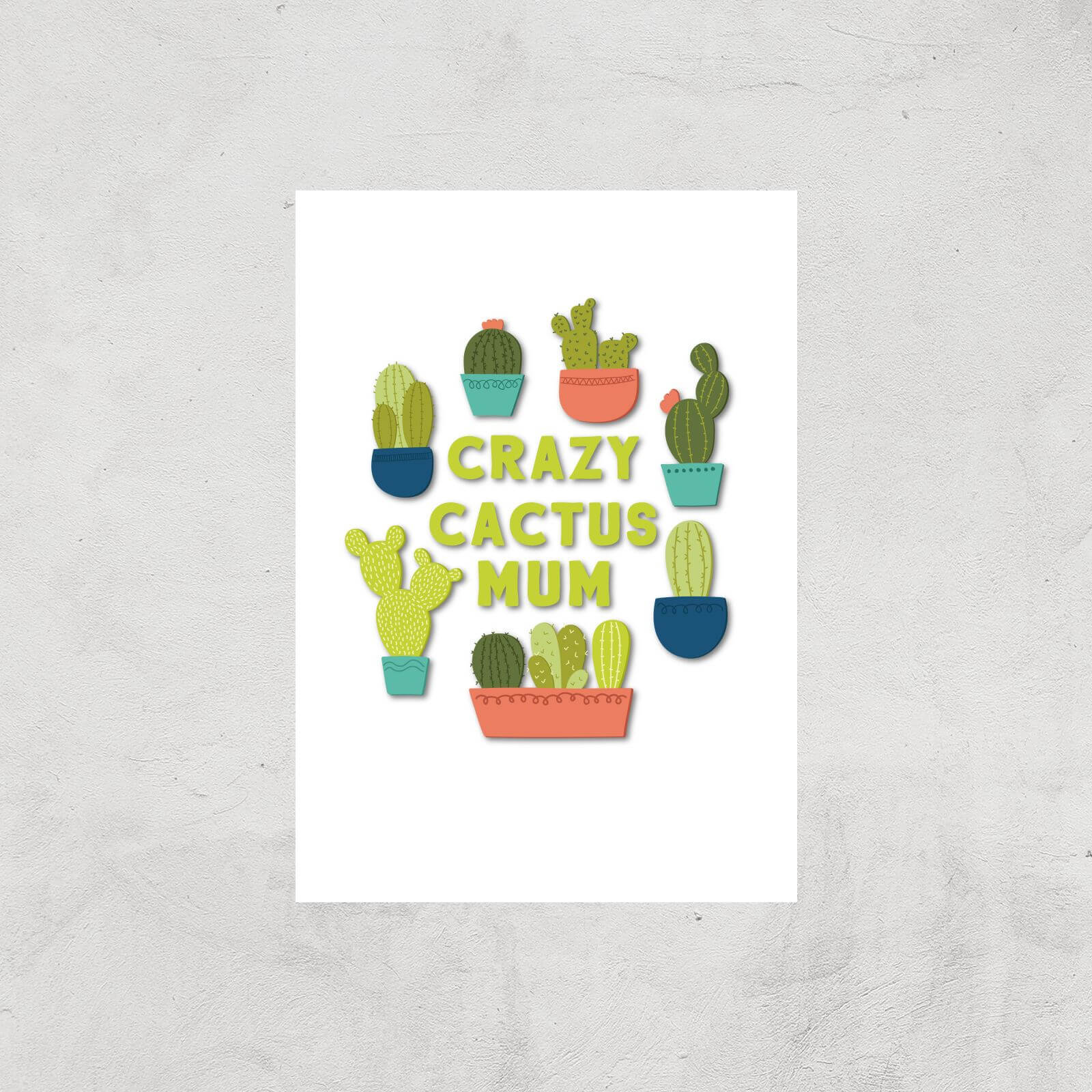 Crazy Cactus Mum Art Print - A3 - Print Only