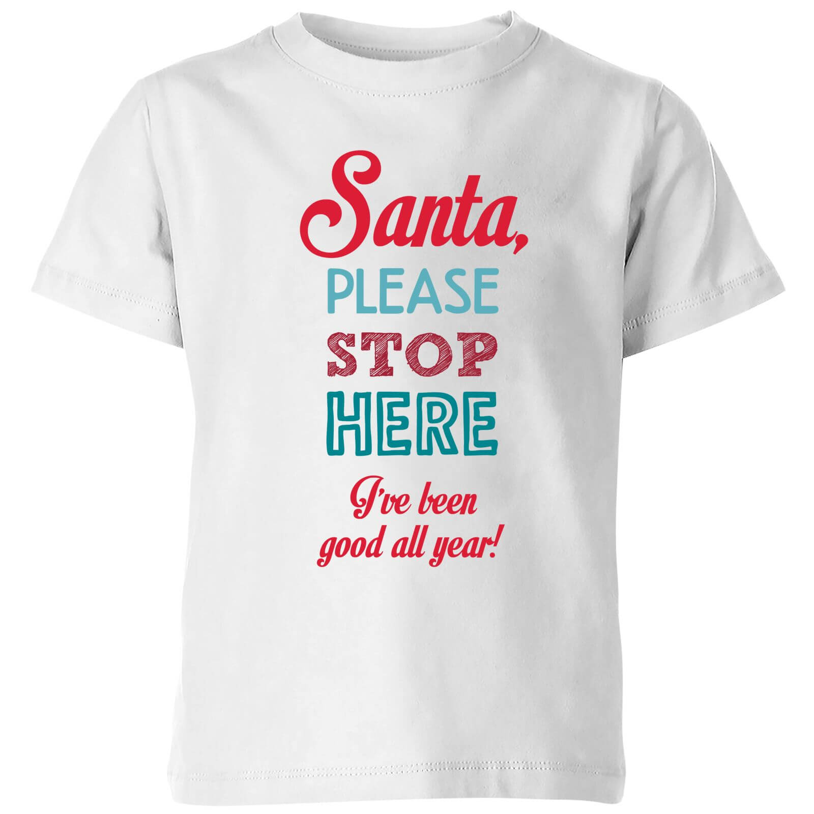 Stop here santa Kids' T-Shirt - White - 3-4 Years - White