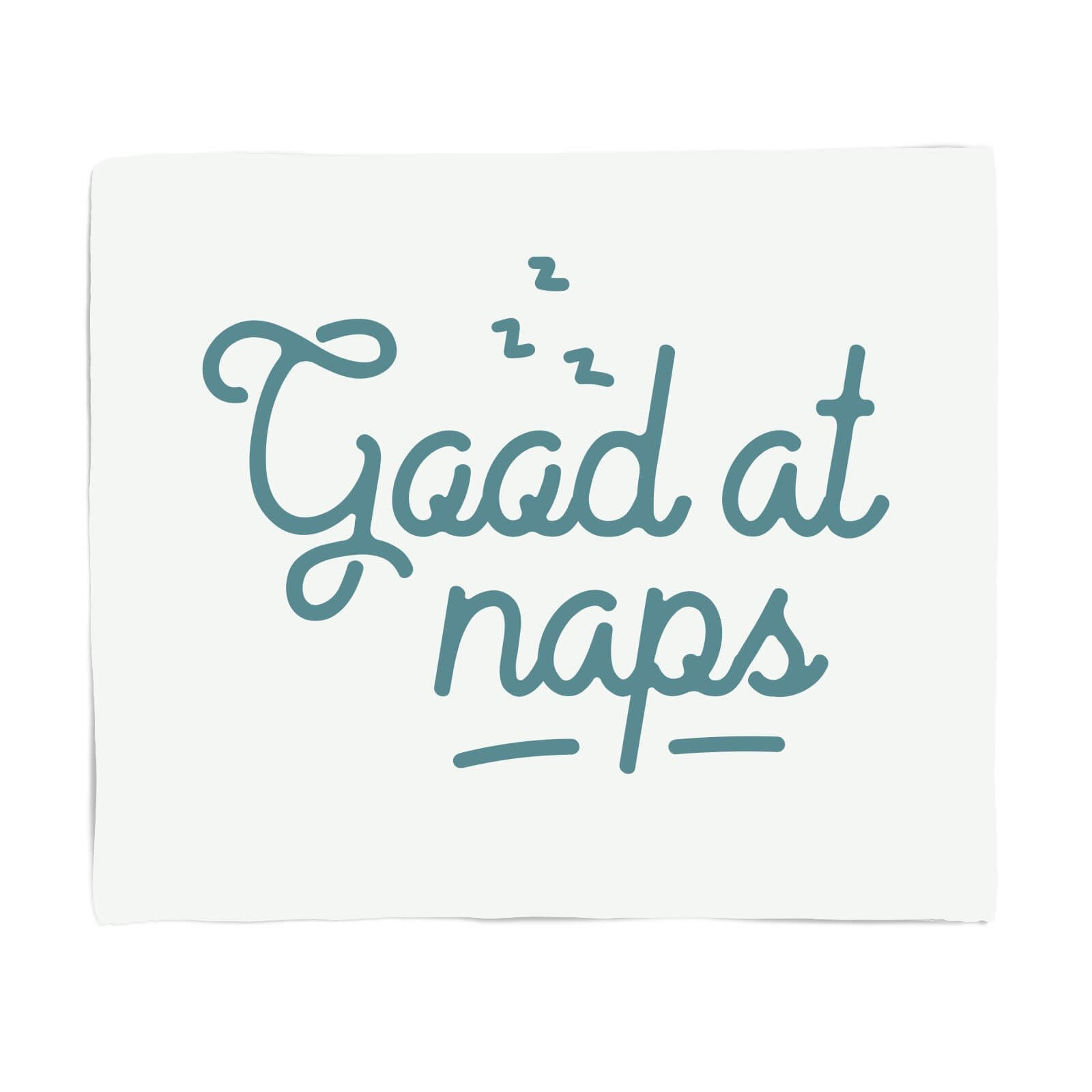 Good At Naps Fleece Blanket