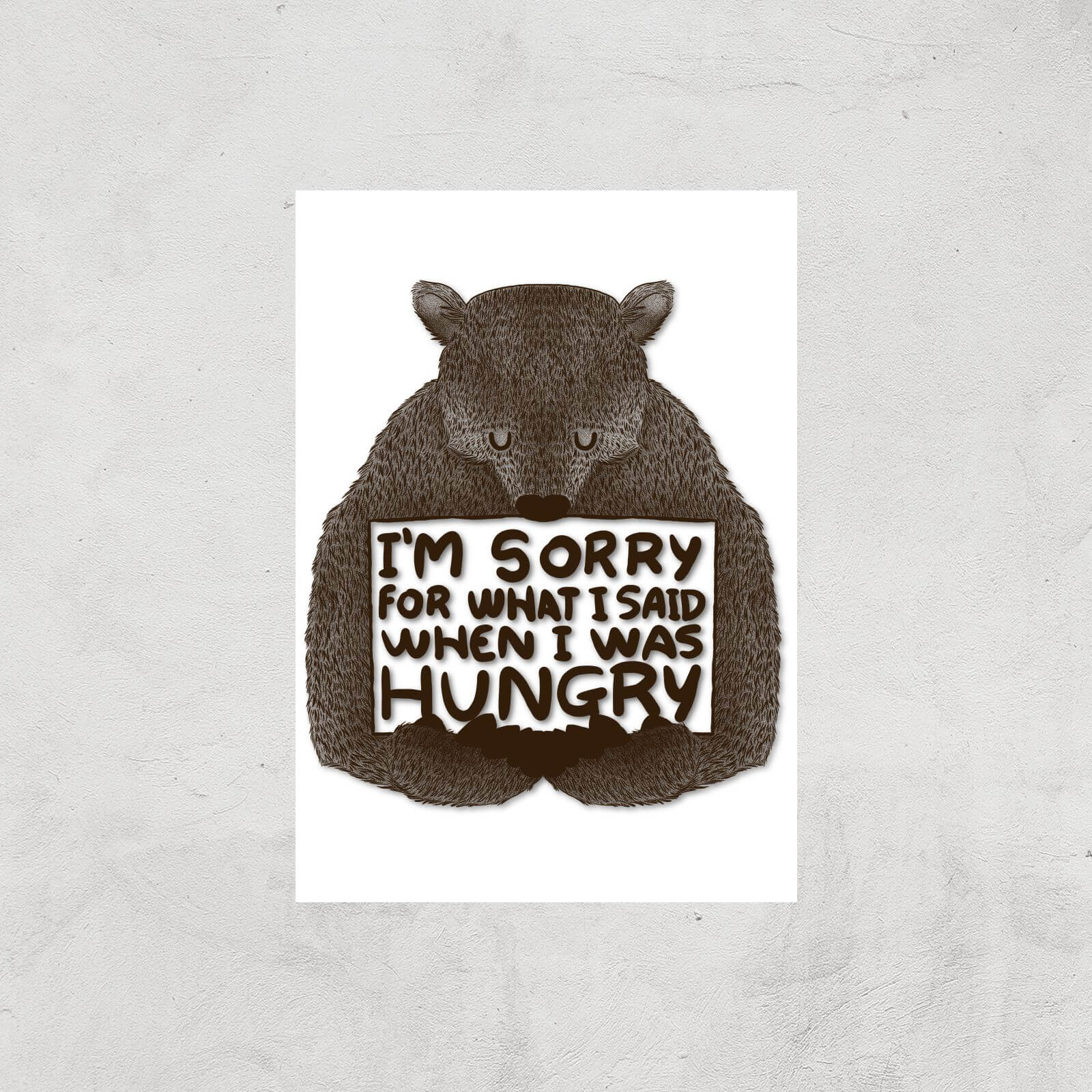 Tobias Fonseca Sorry for What I Said When I Was Hungry Art Print - A2 - Print Only