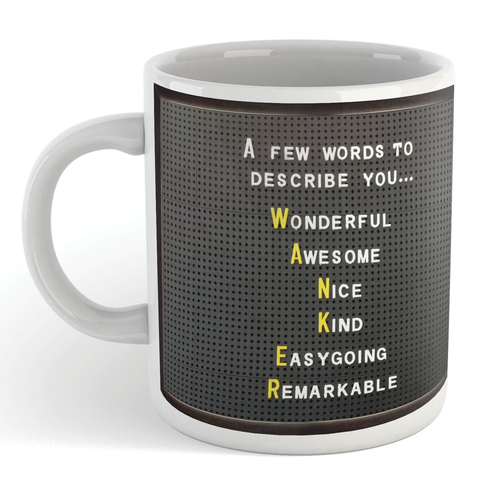 A Few Words To Describe You... - Mug