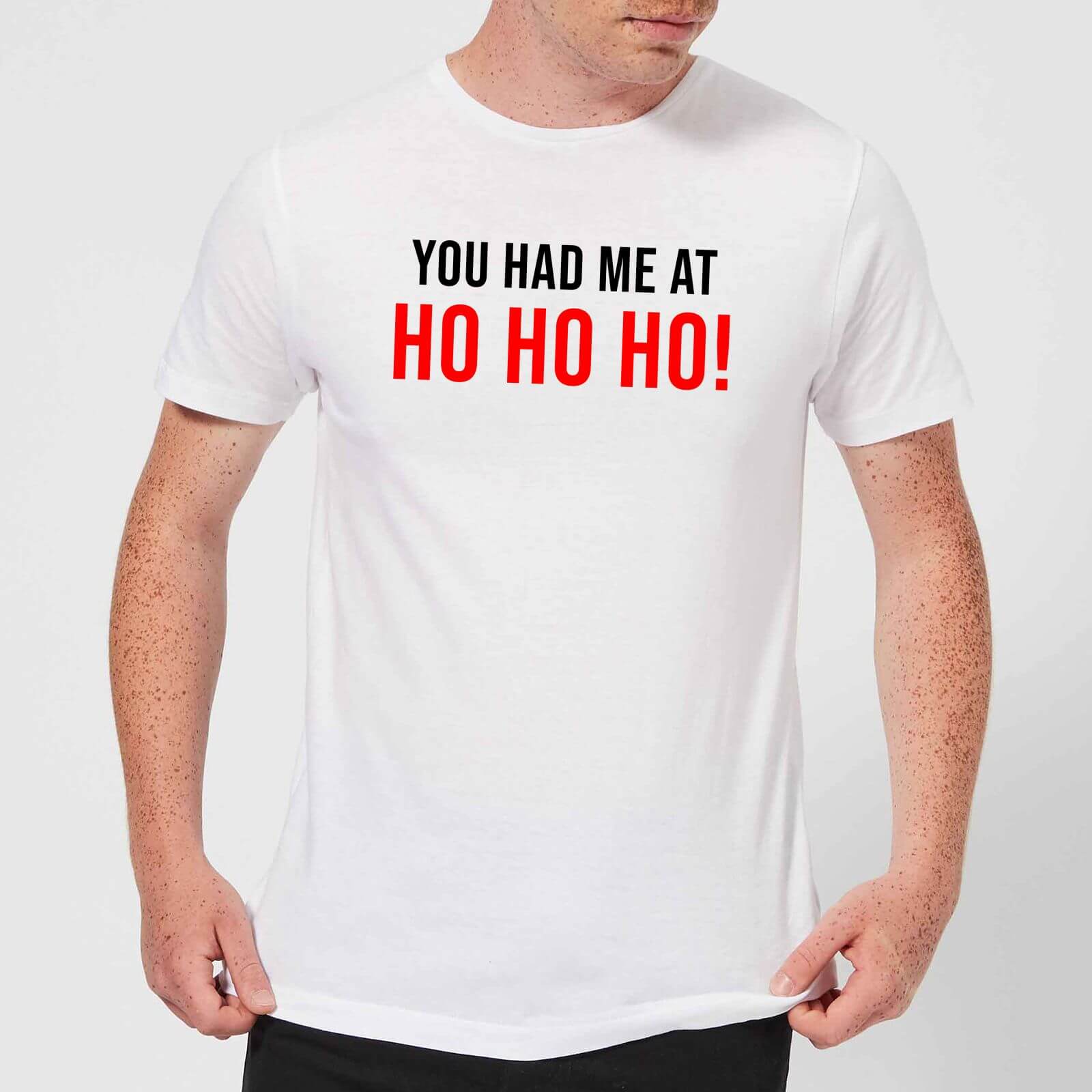 You Had Me At Ho Ho Ho! Men's T-Shirt - White - S - White