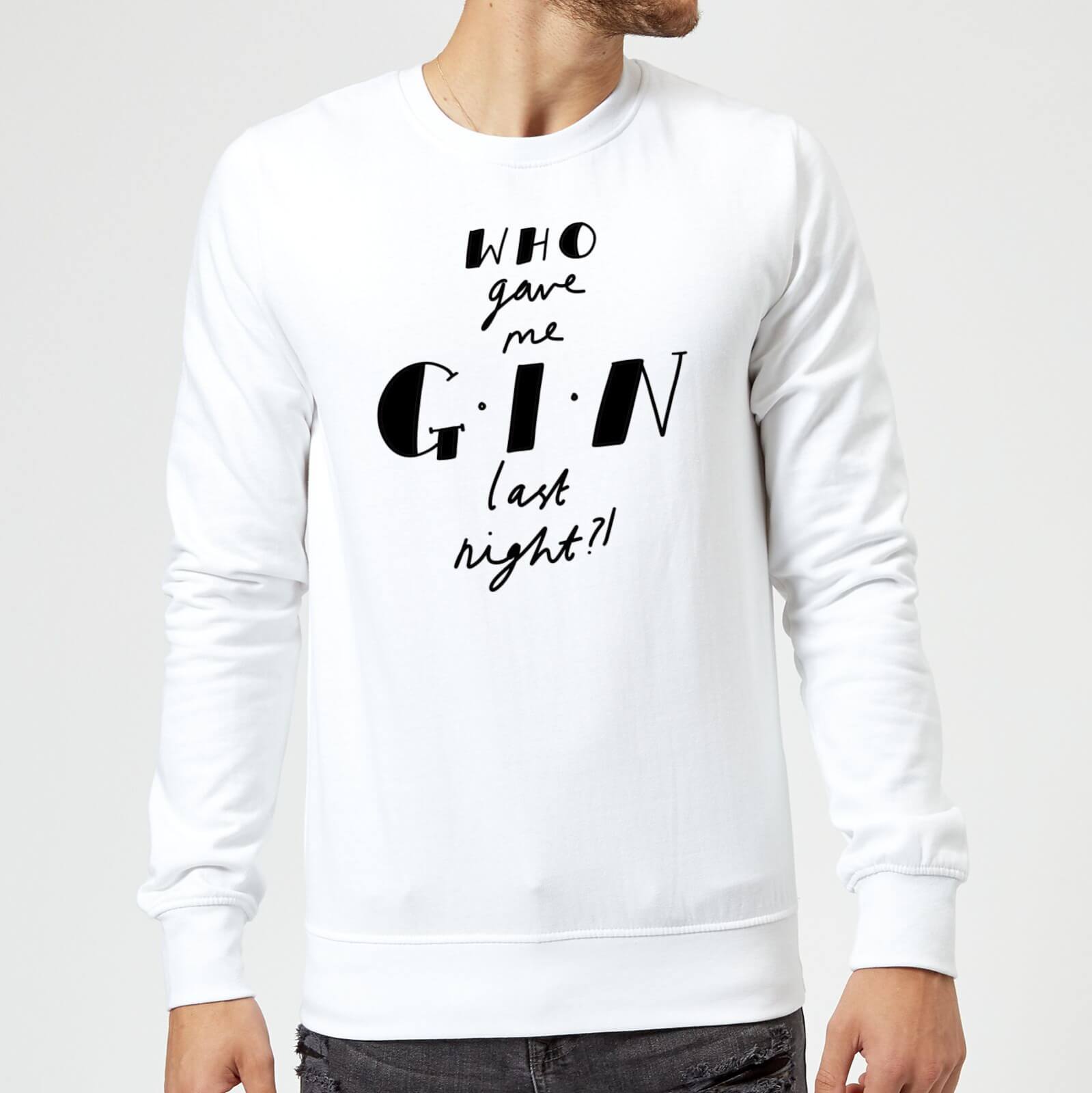 Who Gave Me Gin Last Night? Sweatshirt - White - S - White