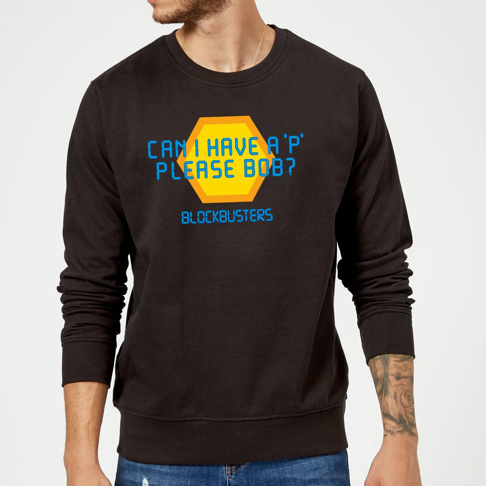Blockbusters Can I Have A 'P' Please Bob? Sweatshirt - Black - S - Black