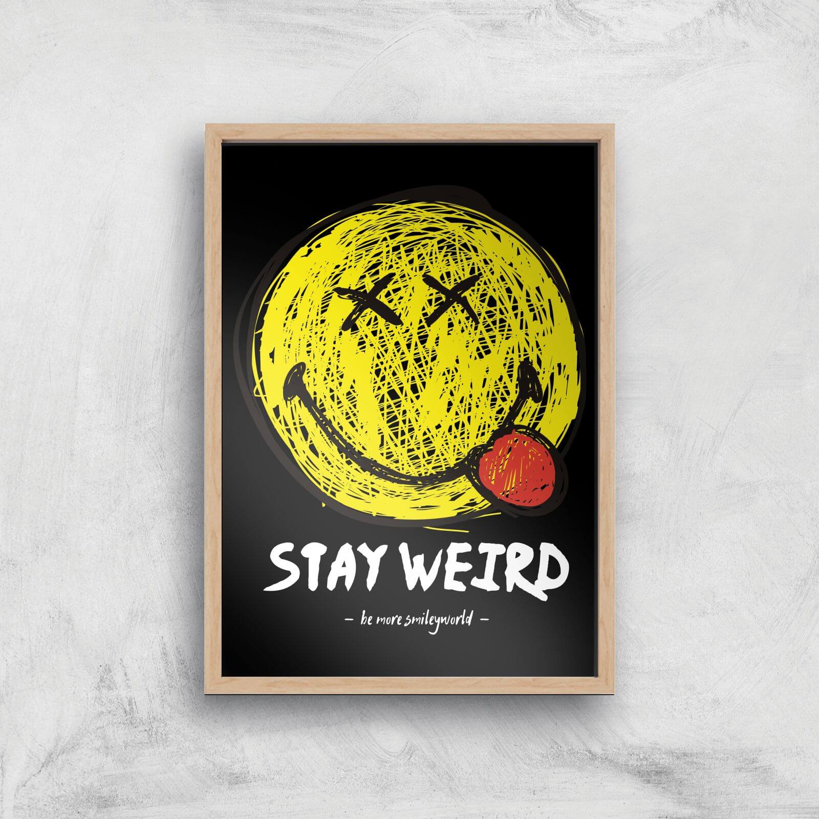 Stay Weird Giclée Art Print - A4 - Wooden Frame