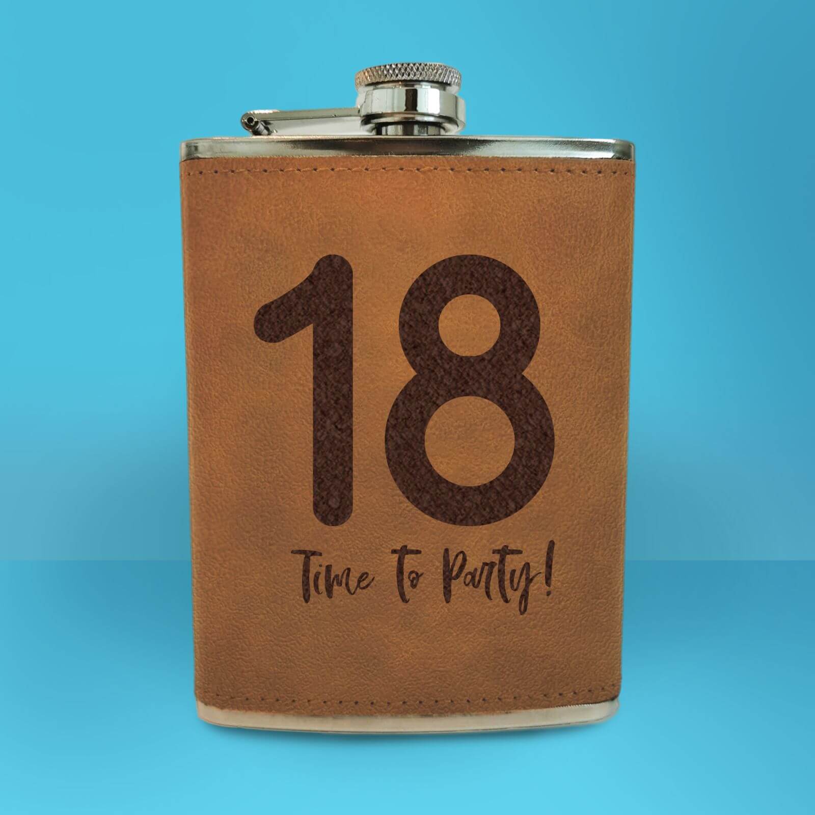 18 Time To Party! Engraved Hip Flask - Brown
