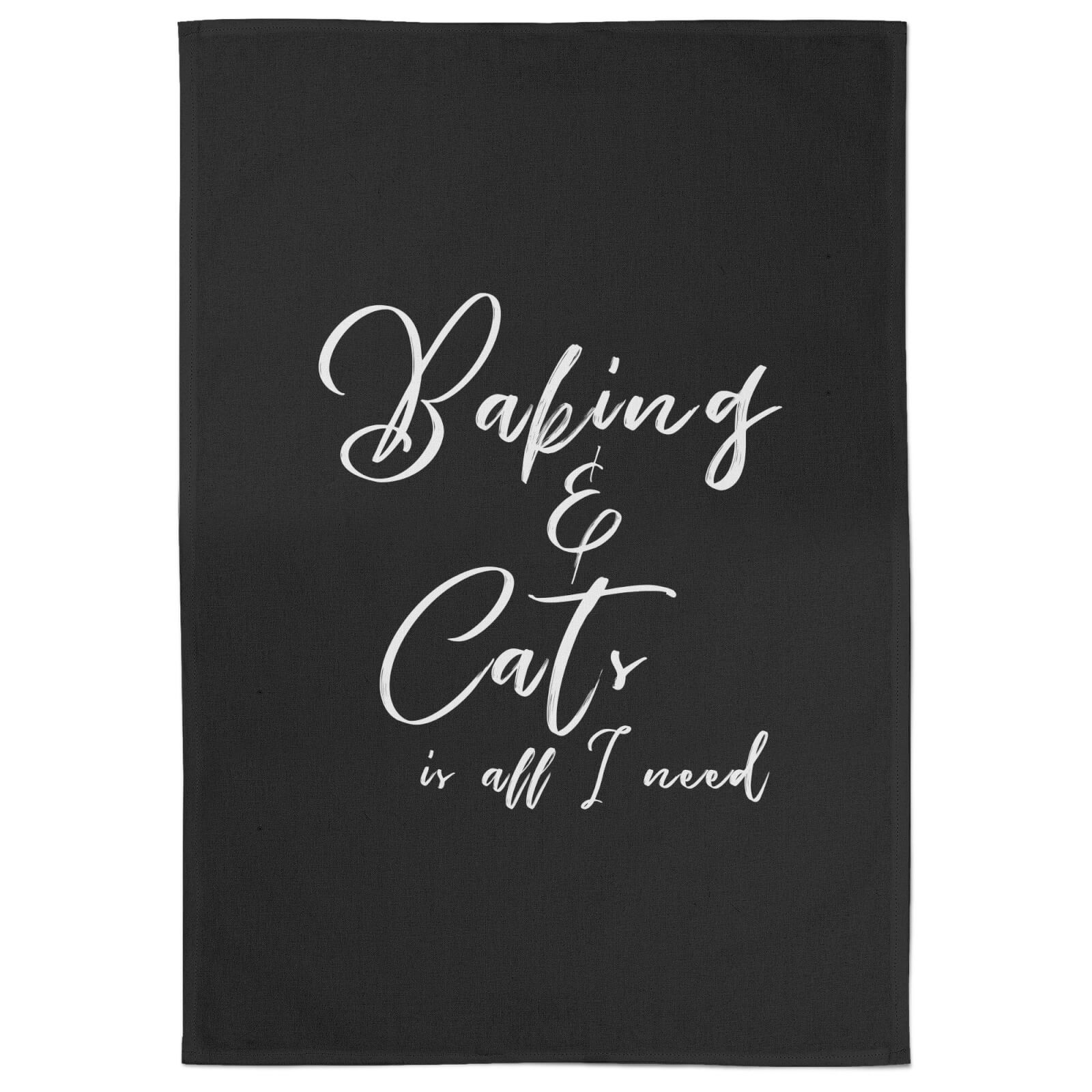 Baking And Cats Is All I Need Cotton Black Tea Towel