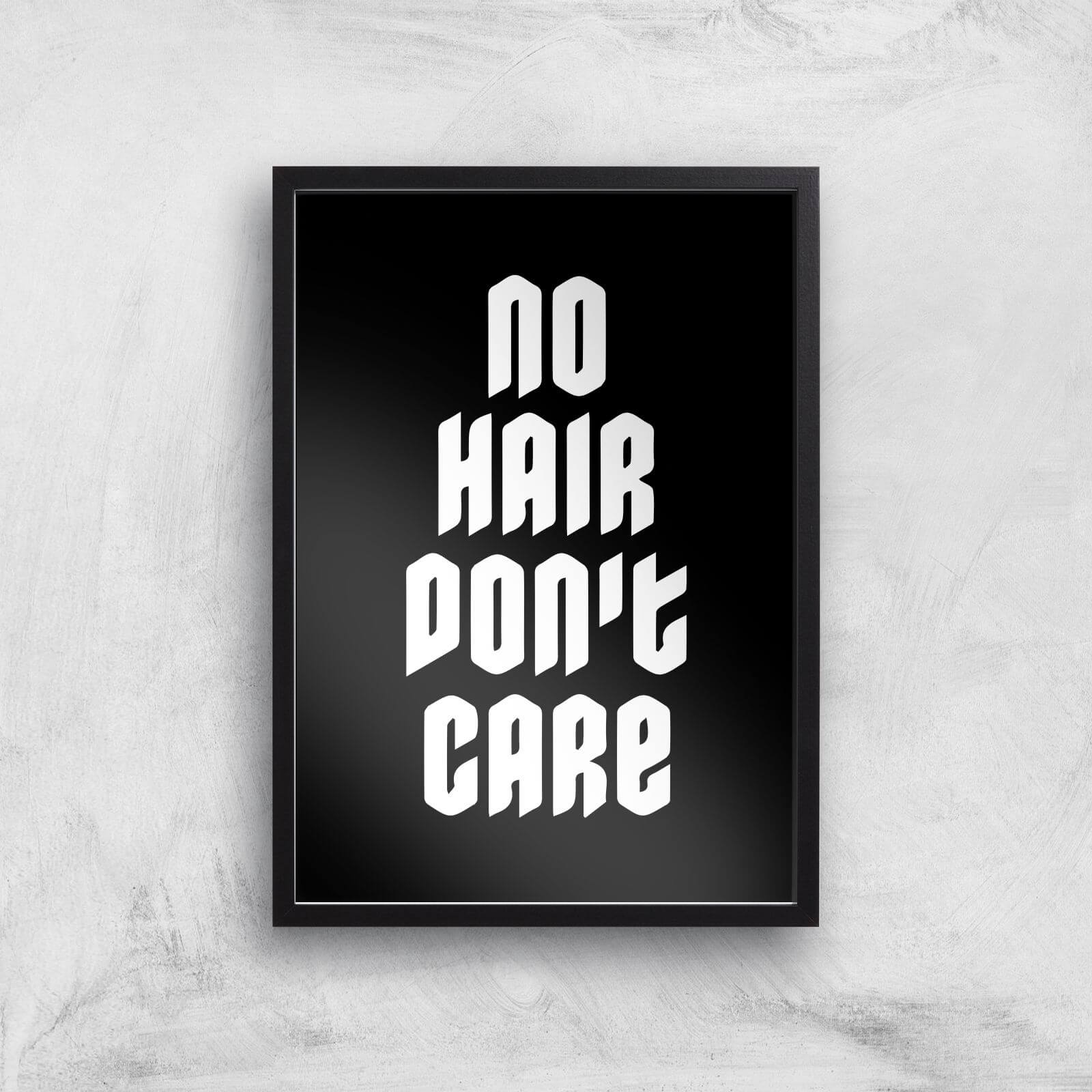 No Hair Dont Care Art Print - A2 - Black Frame