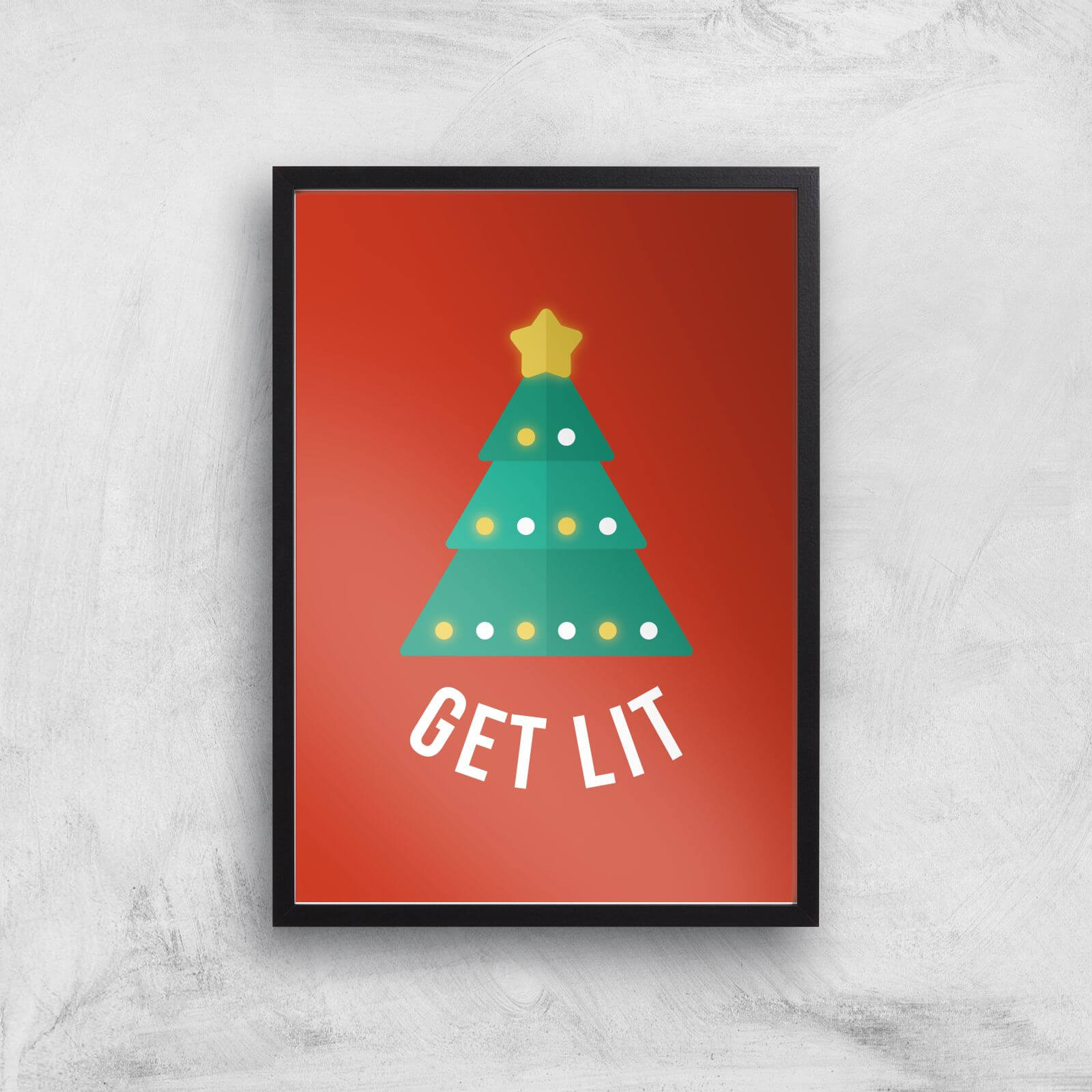 Get Lit Art Print - A2 - Black Frame