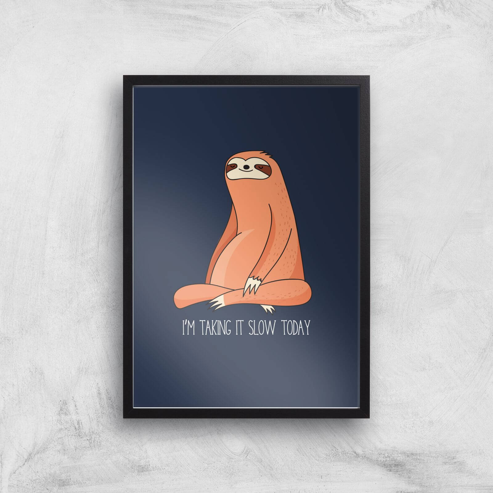 Taking It Slow Today Art Print - A2 - Black Frame