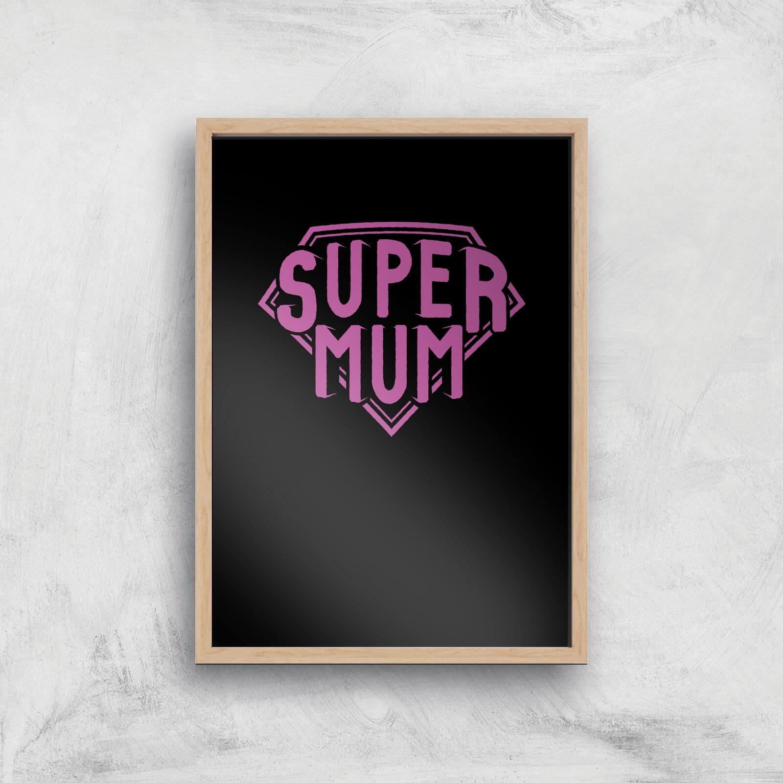 Super Mum Art Print - A2 - White Frame
