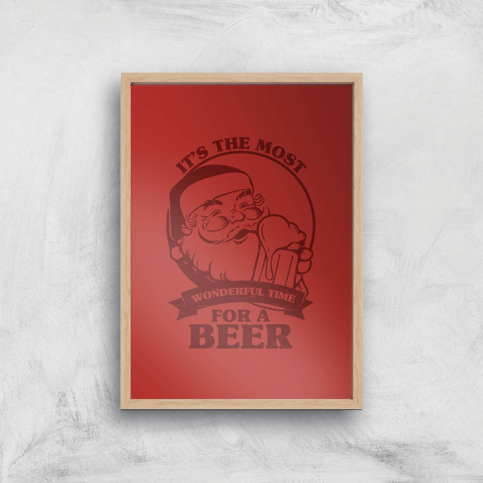 The Most Wonderful Time For A Beer Art Print - A2 - White Frame