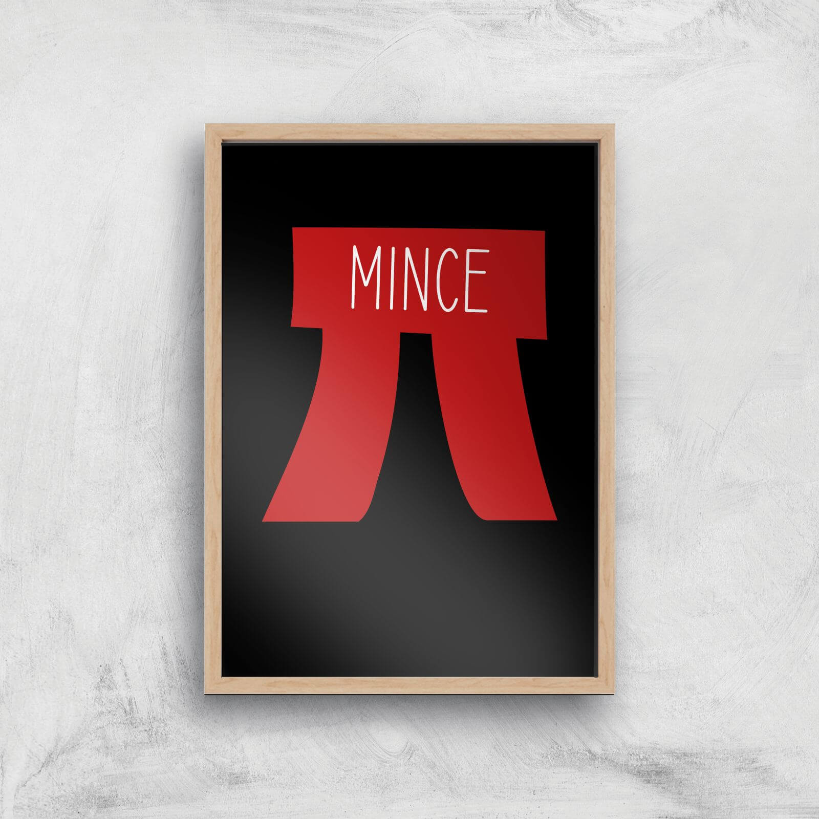 Mince Pi Art Print - A2 - White Frame