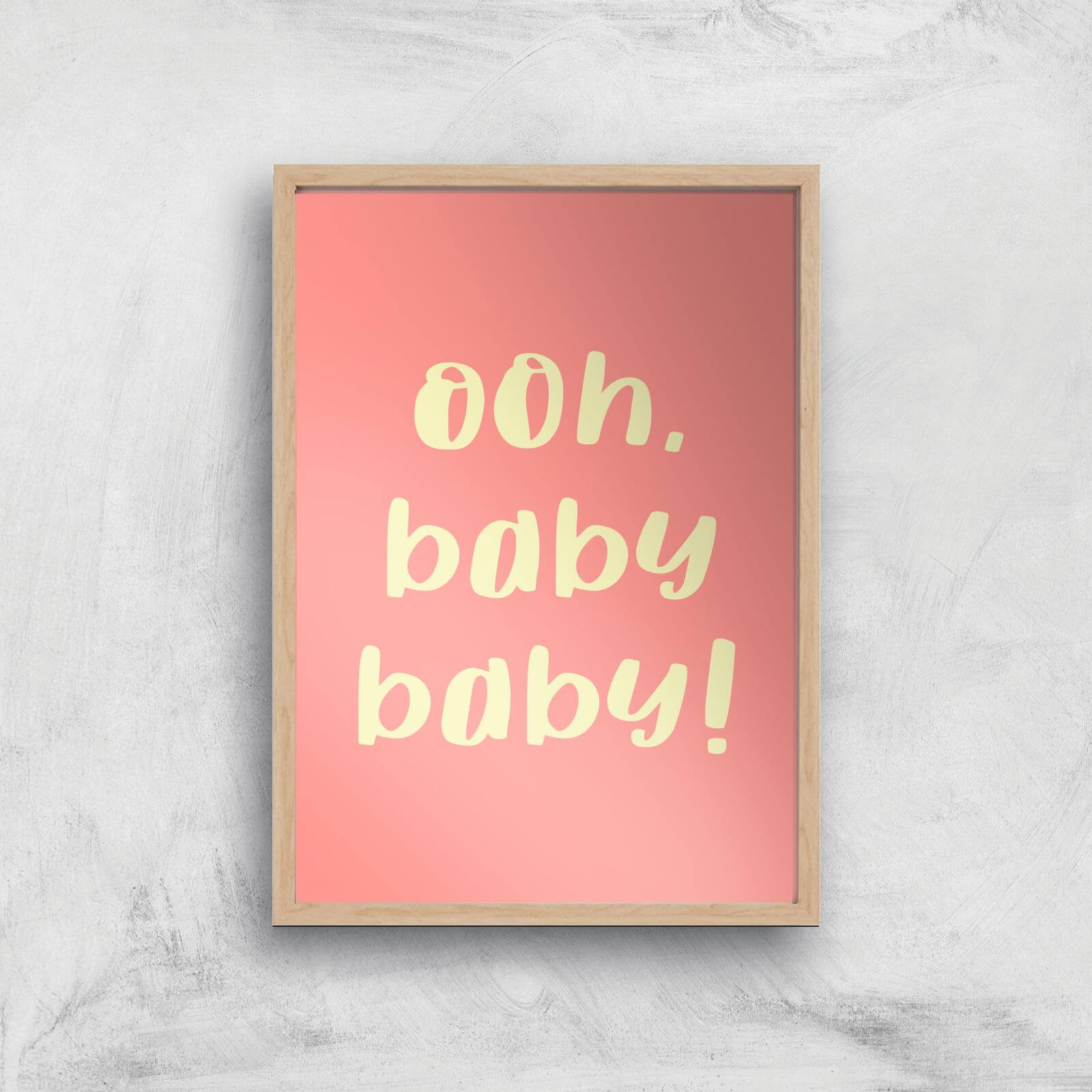 Ooh Baby Baby Art Print - A2 - White Frame