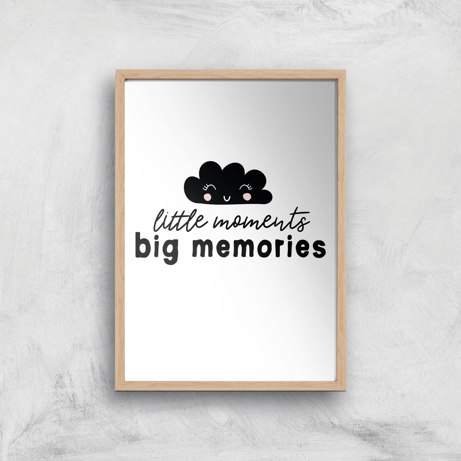 Little Moments Big Memories Art Print - A2 - White Frame