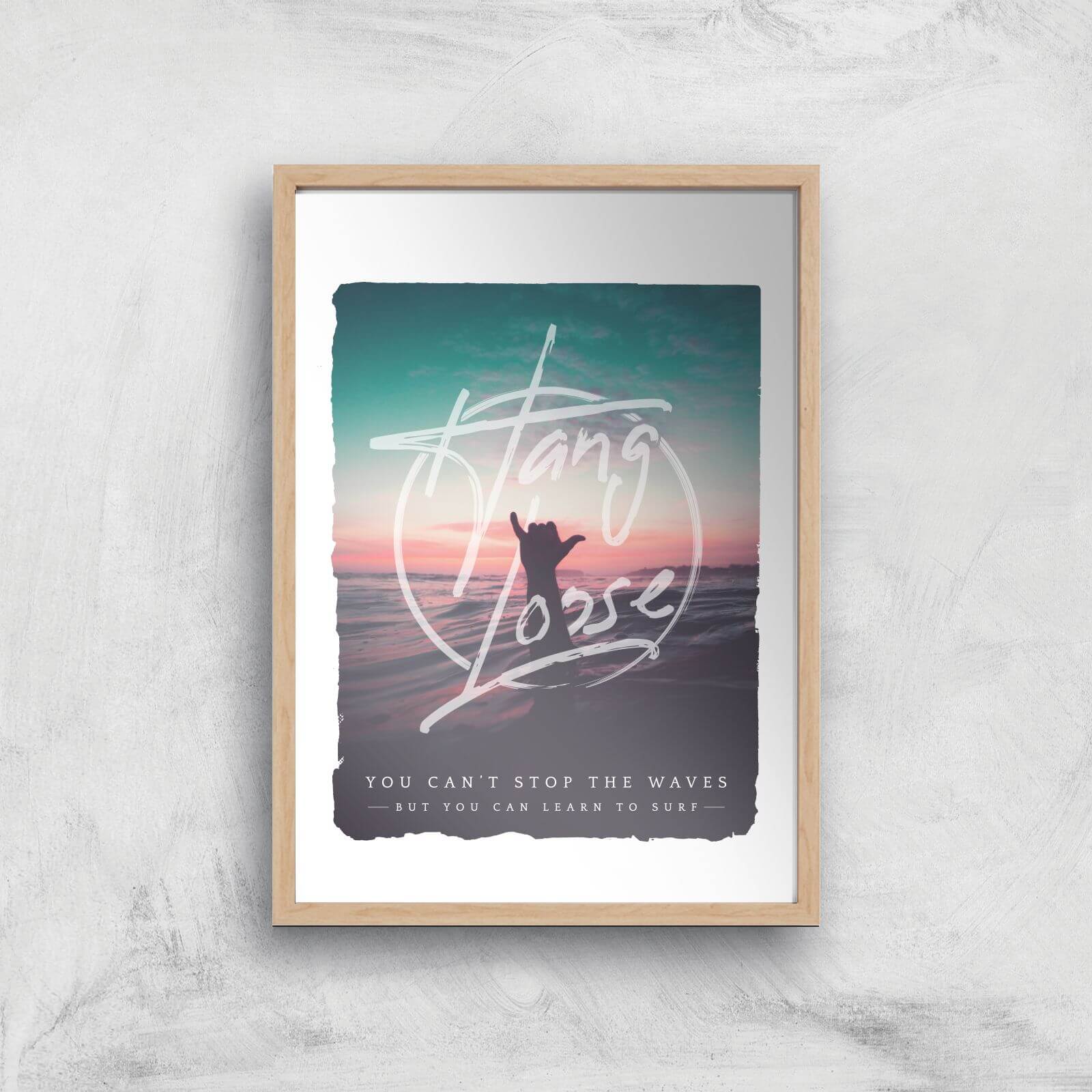 Hang Loose Art Print - A2 - White Frame