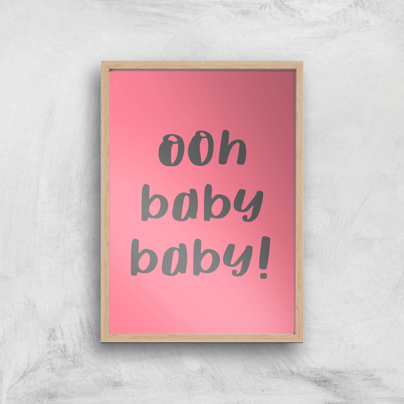Ooh Baby Baby Art Print - A2 - White Frame