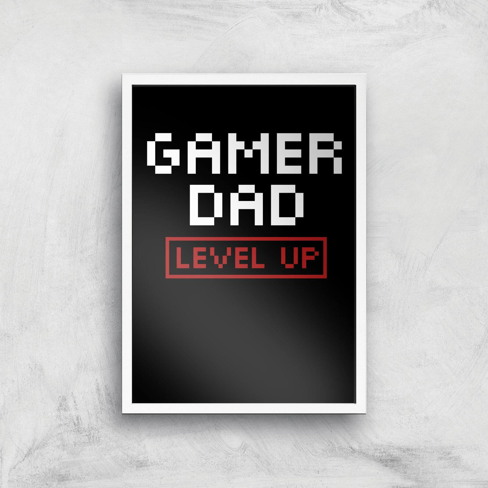 Gamer Dad Level Up Art Print - A2 - White Frame