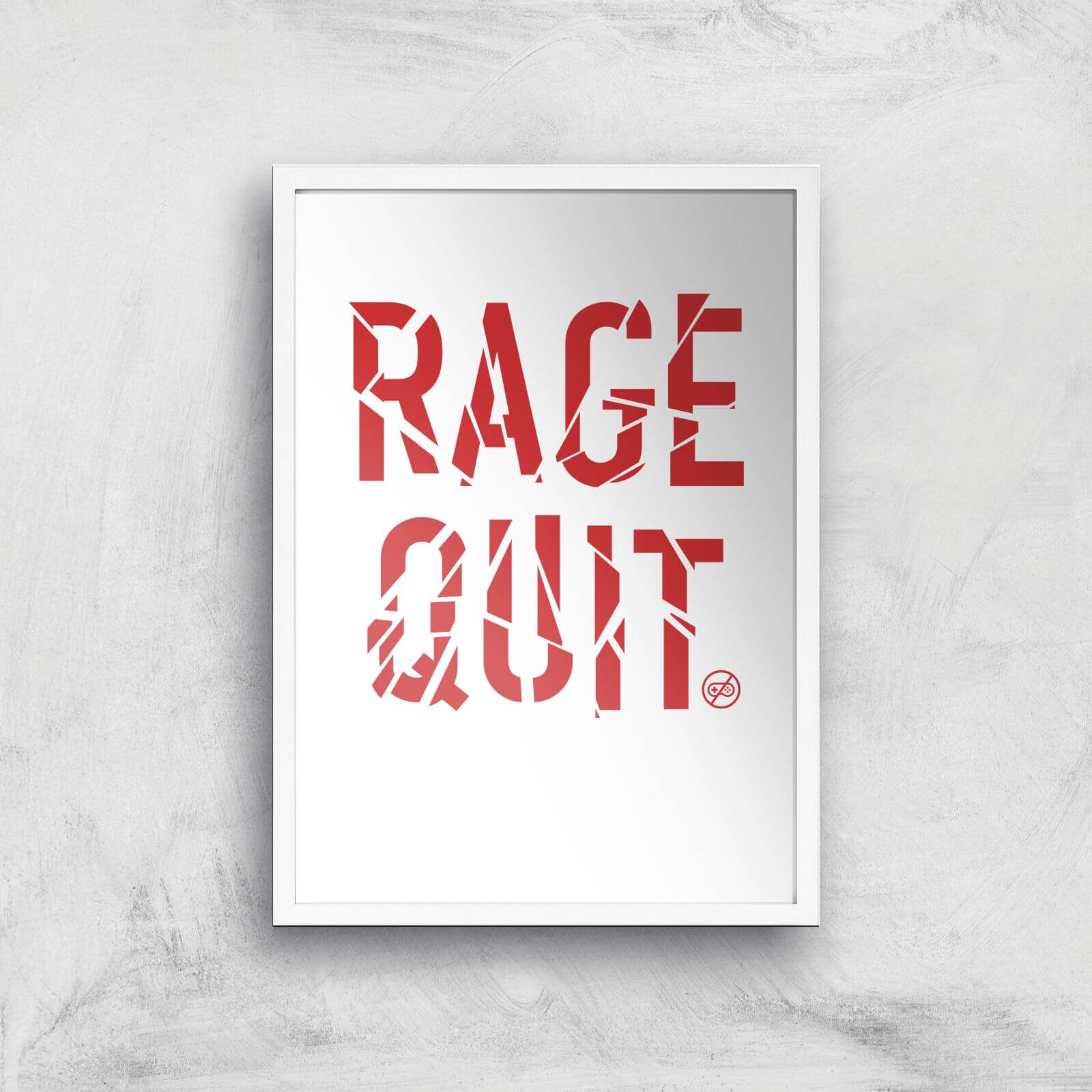 Rage Quit Art Print - A2 - White Frame