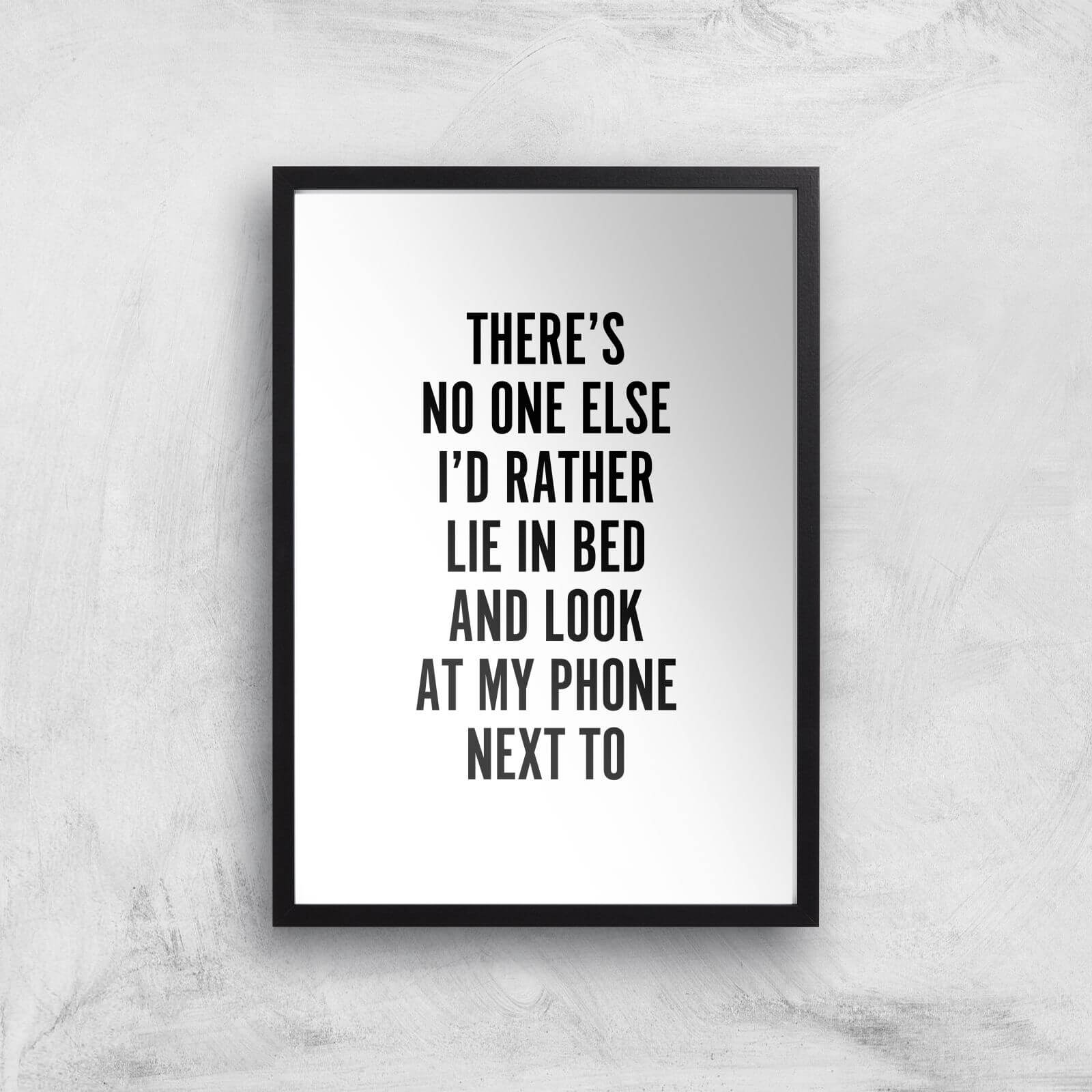PlanetA444 There's No One Else... Art Print - A2 - Black Frame