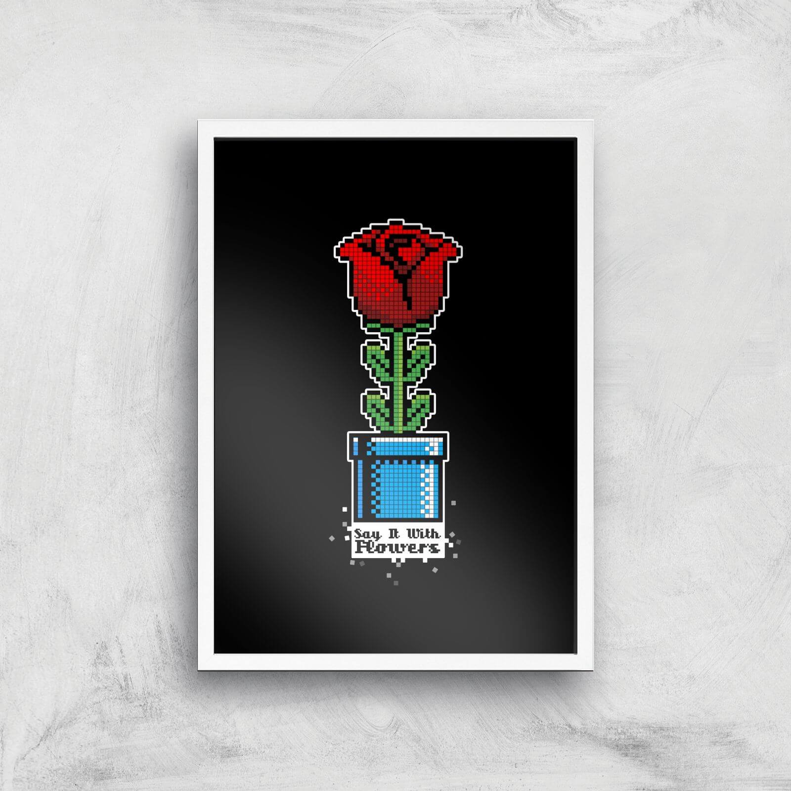 Say It With Flowers Art Print - A2 - White Frame