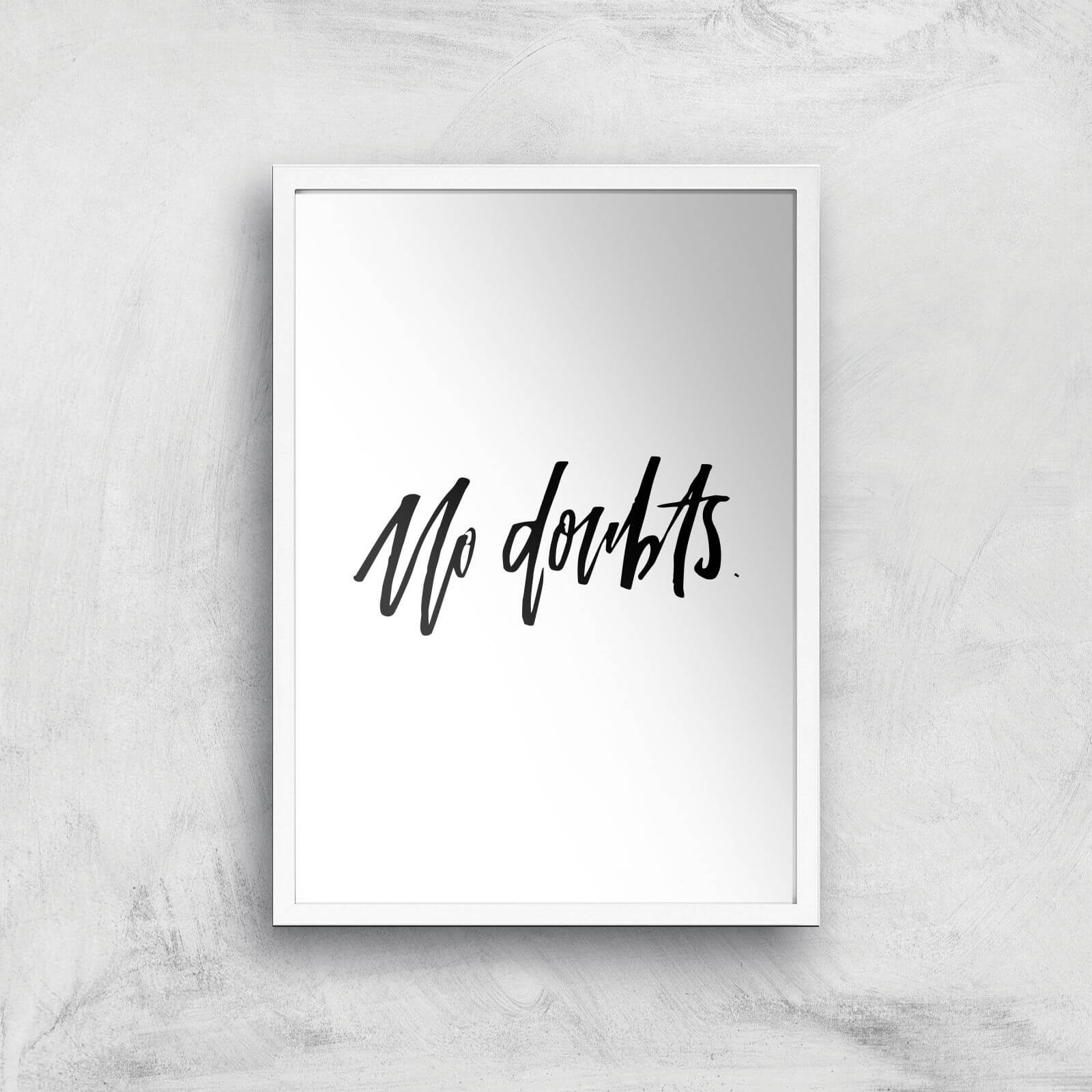 PlanetA444 No Doubts Art Print - A2 - White Frame