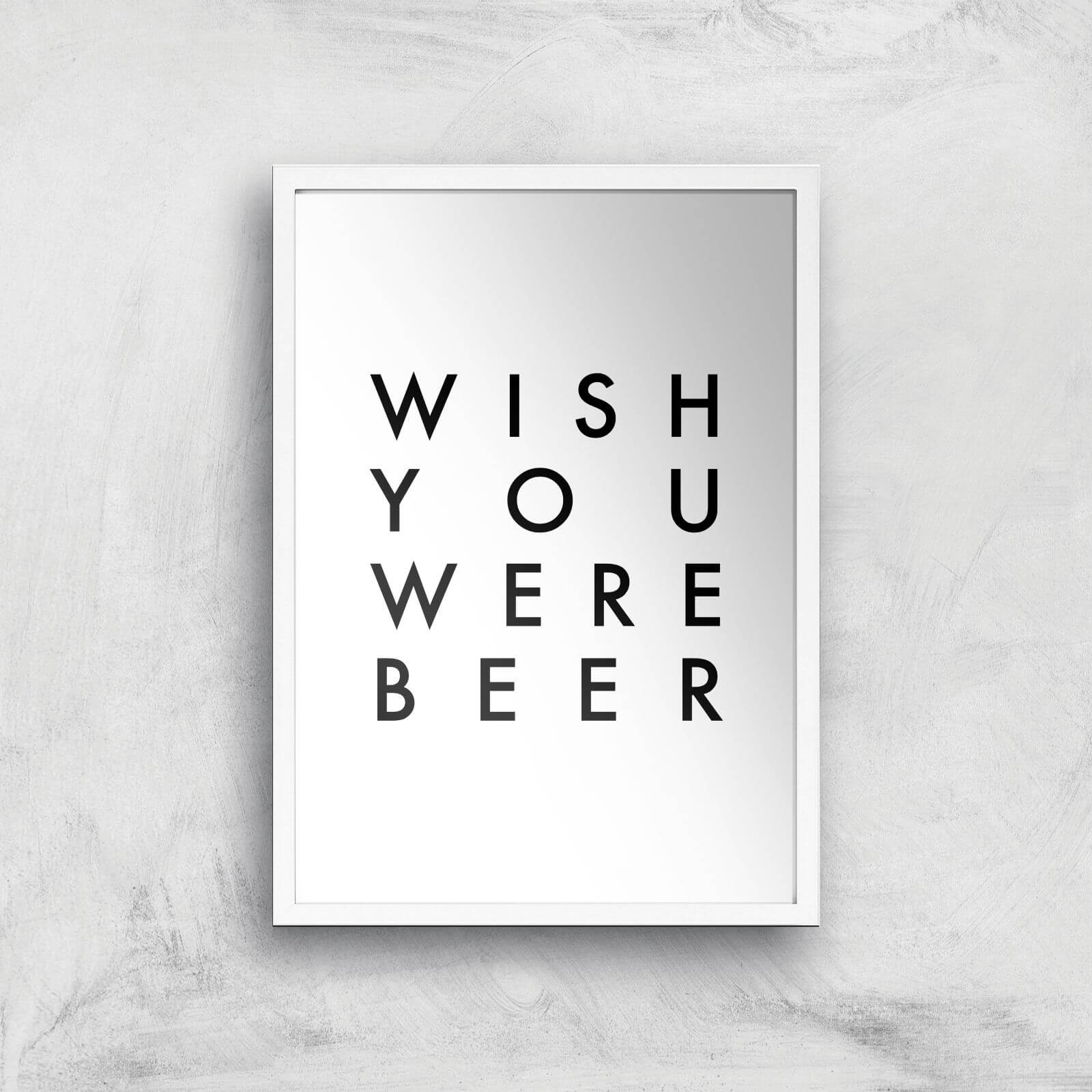 PlanetA444 Wish You Were Beer Art Print - A2 - White Frame