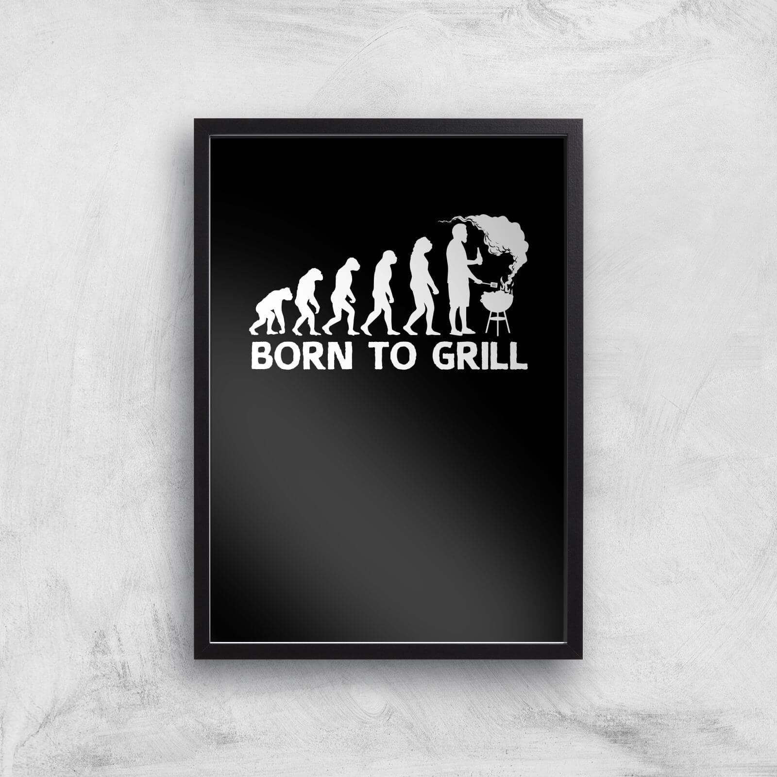 Born To Grill Art Print - A3 - Black Frame