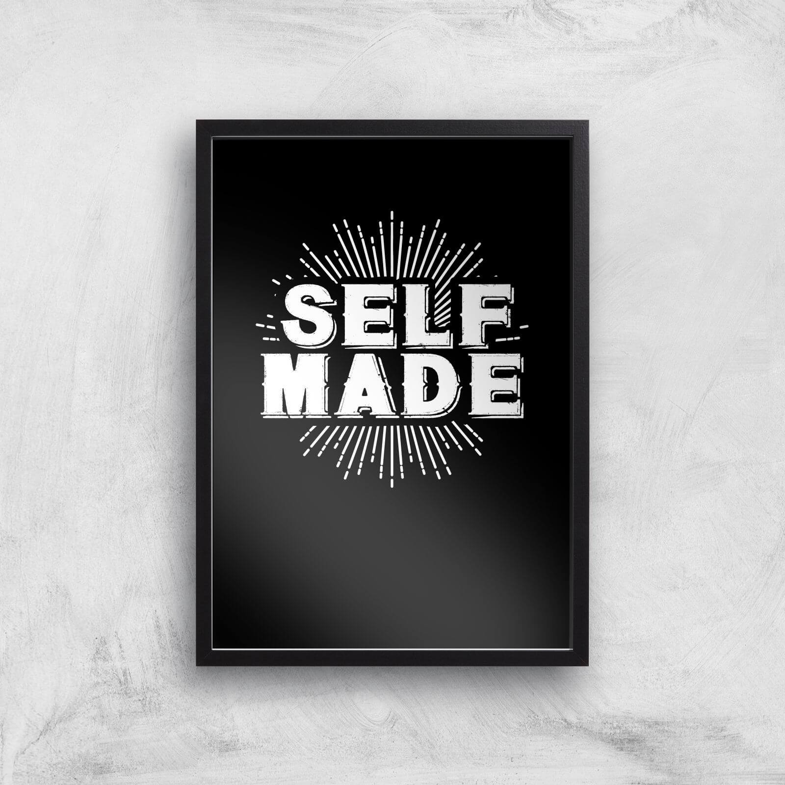Self Made Art Print - A3 - Black Frame