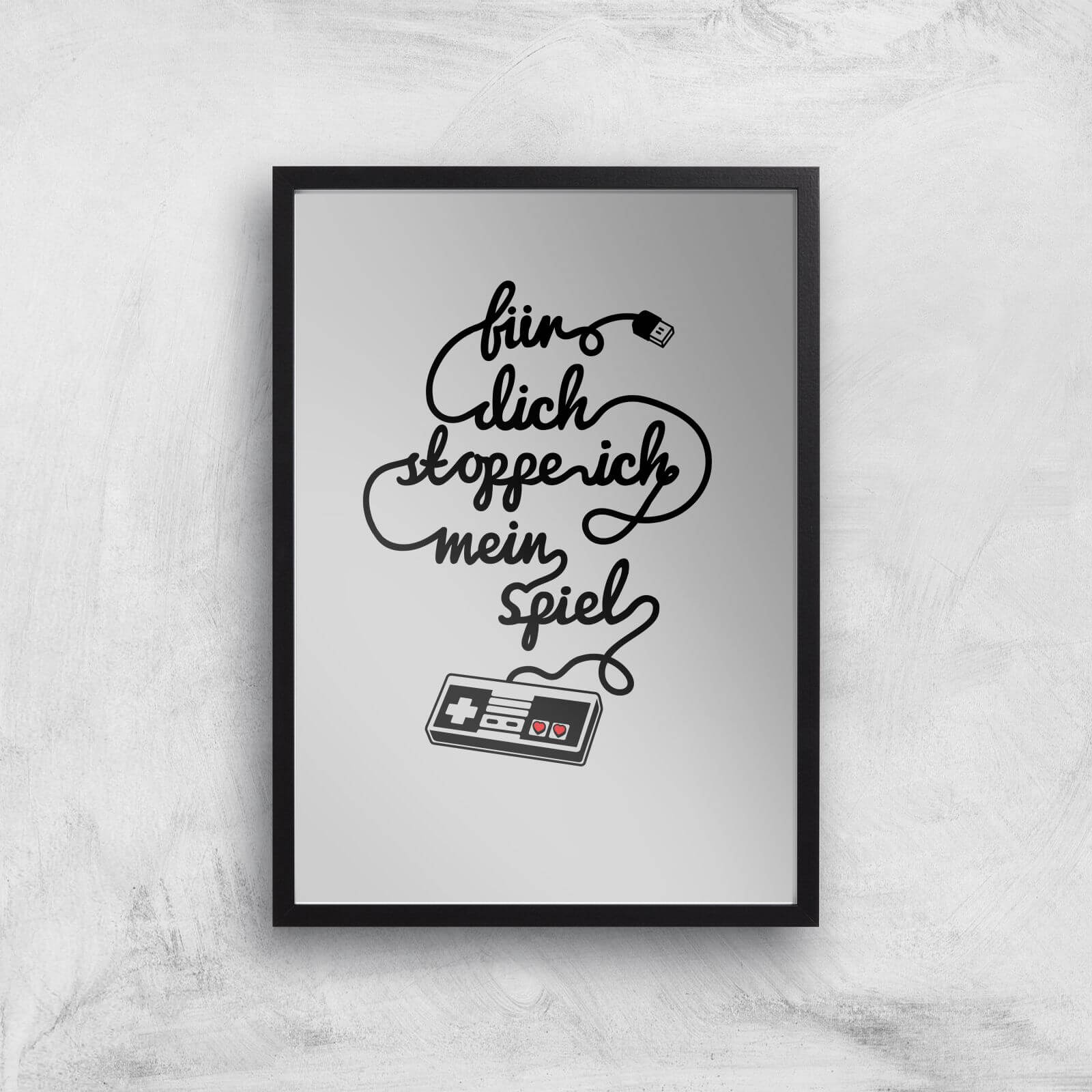 I'd Pause My Game For You (DE) Art Print - A3 - Black Frame