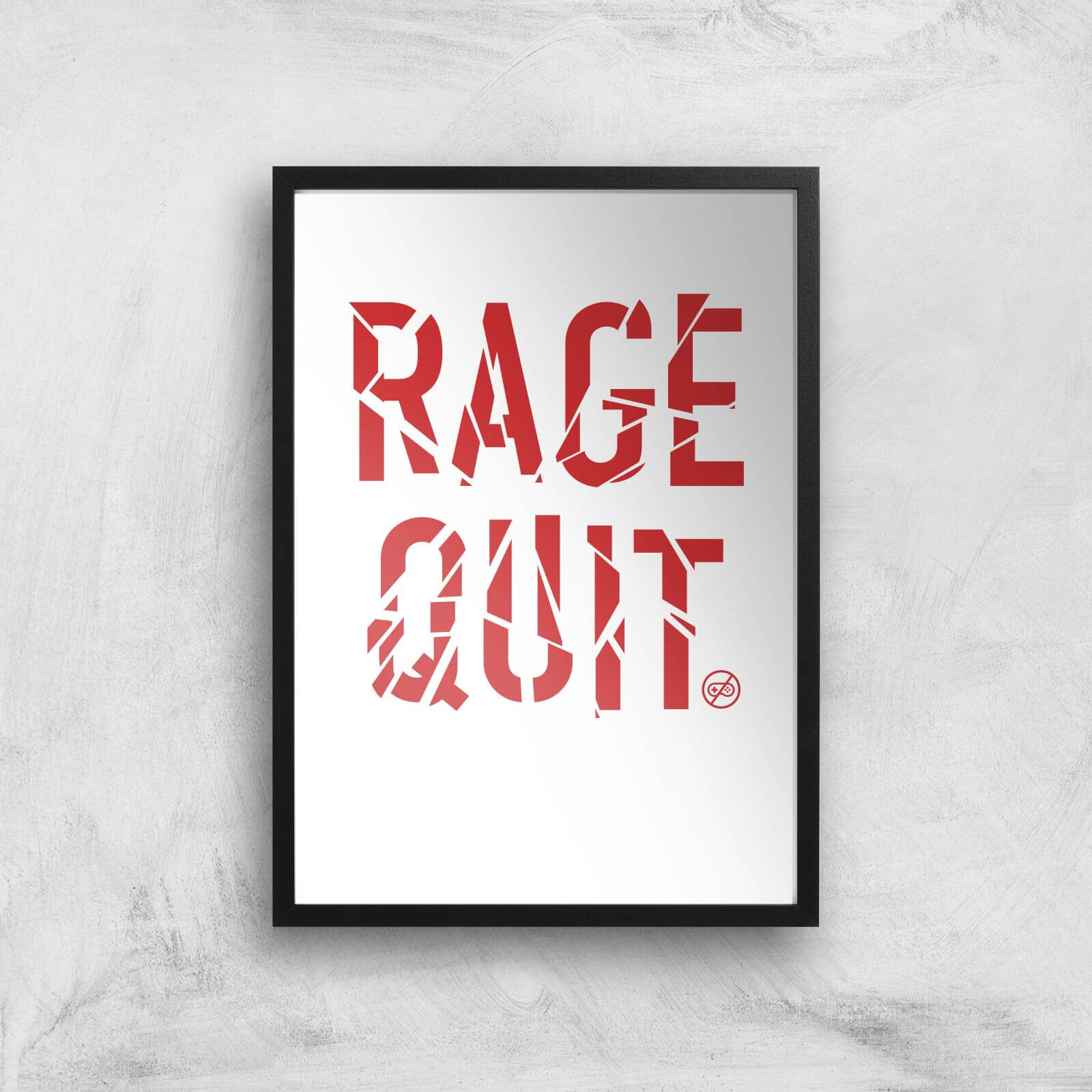 Rage Quit Art Print - A3 - Black Frame