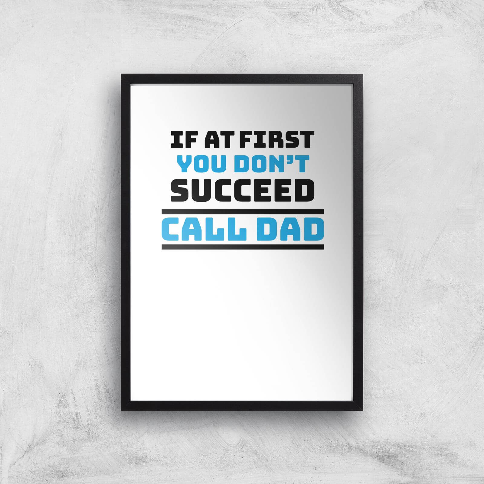 Call Dad Art Print - A3 - Black Frame