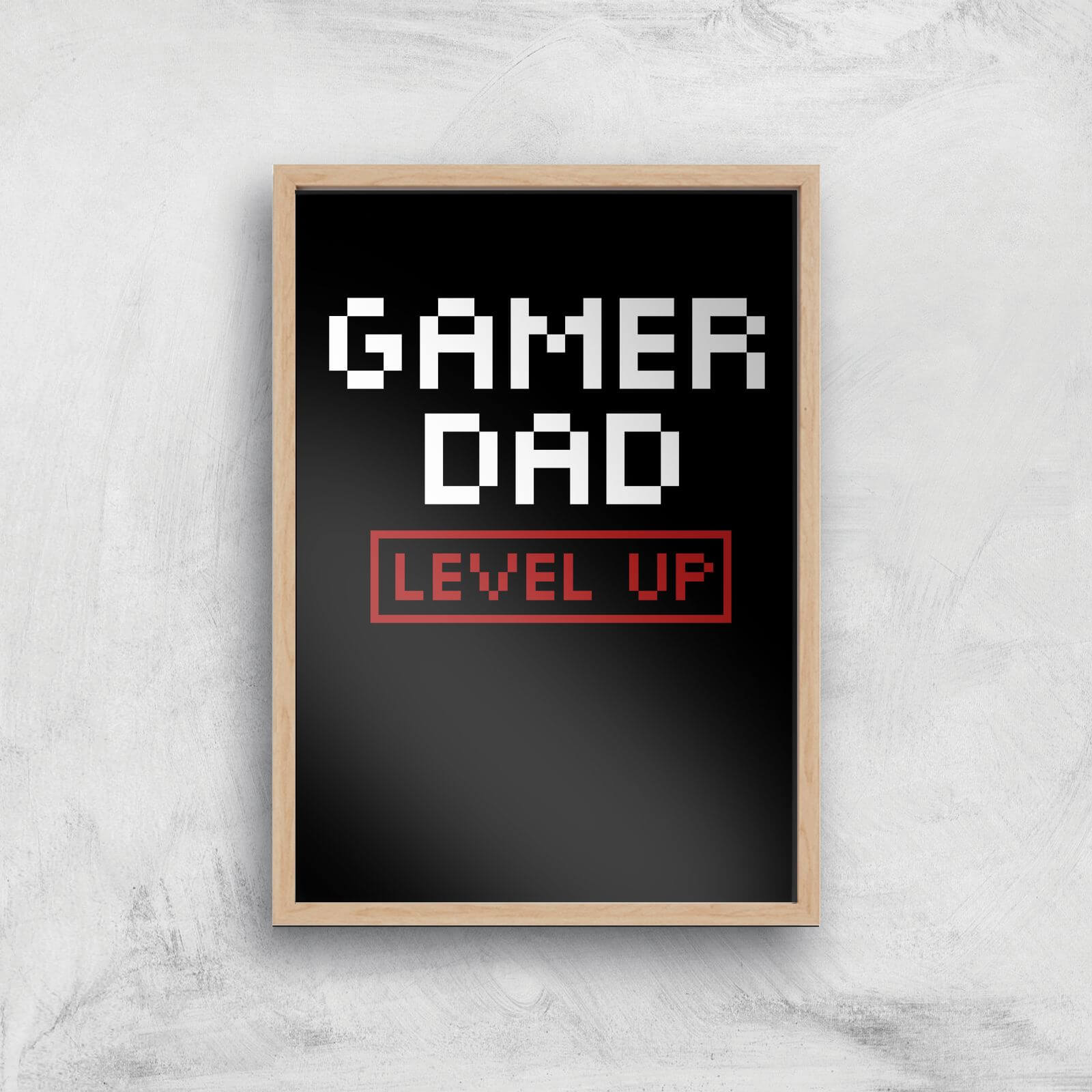 Gamer Dad Level Up Art Print - A3 - Wood Frame