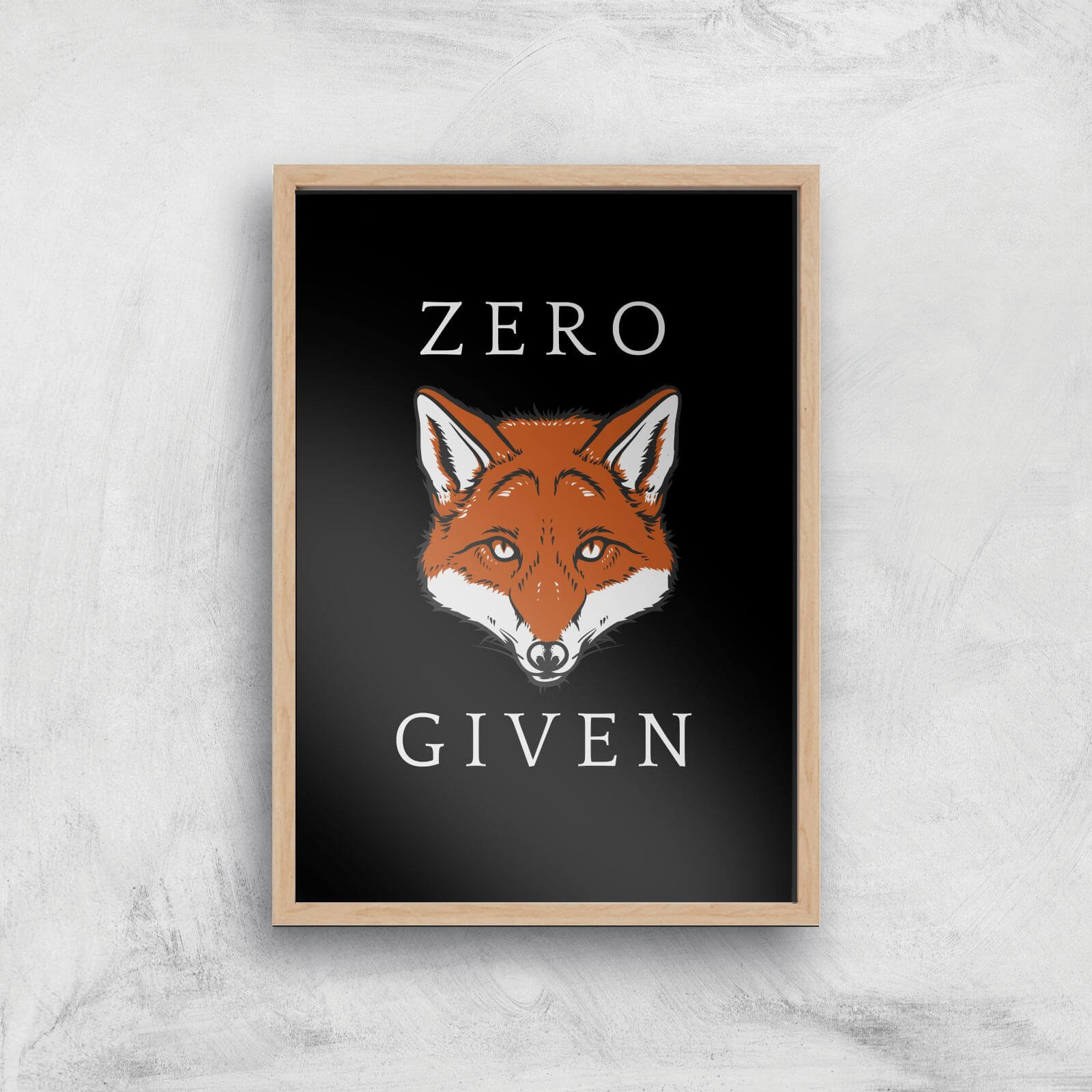 Zero Fox Given Art Print - A3 - Wood Frame