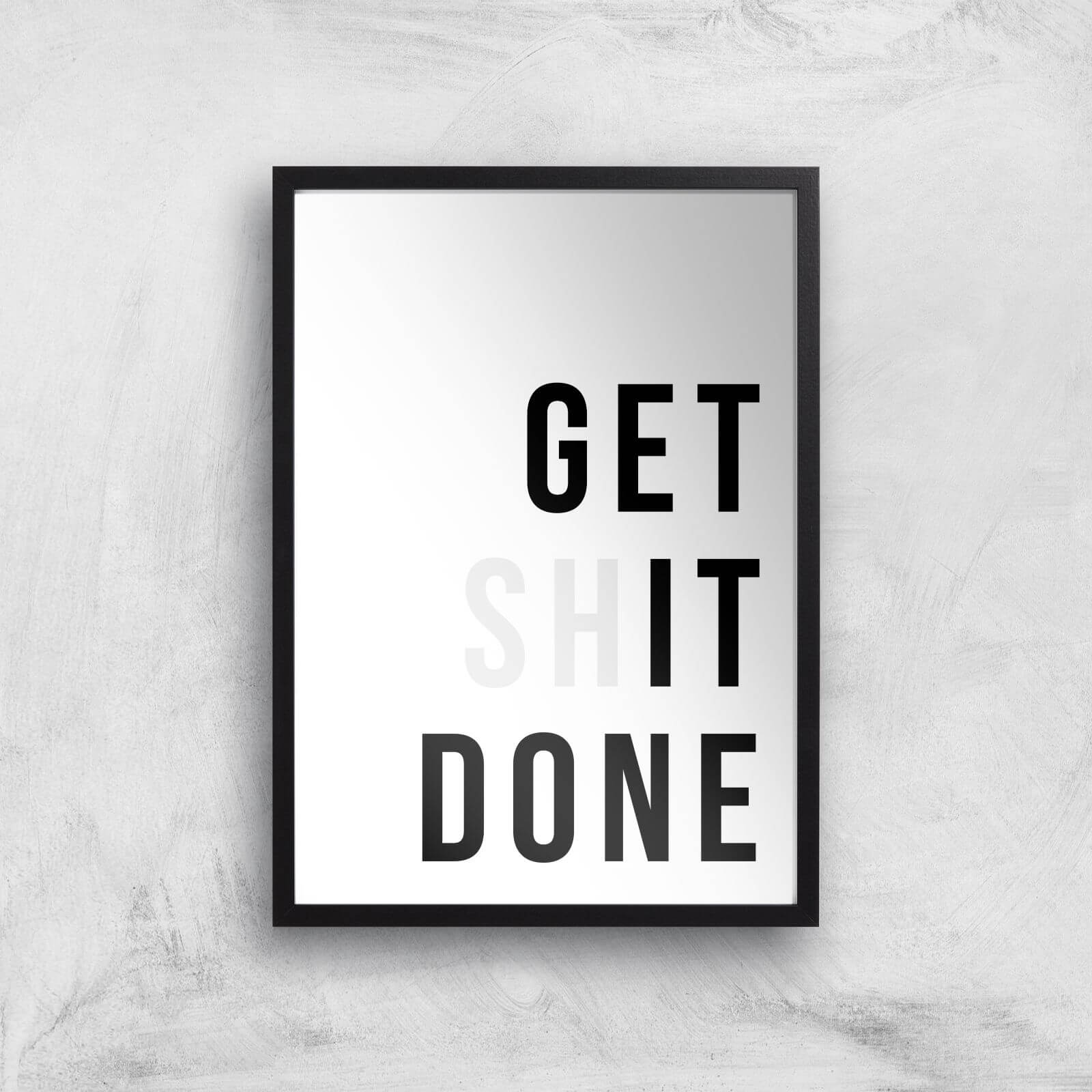 Get It Done Giclée Art Print - A3 - Black Frame