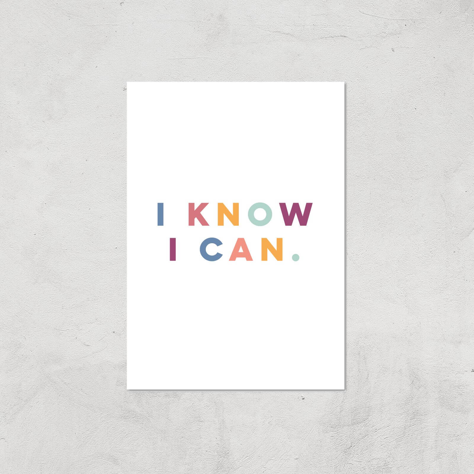 I Know I Can Giclée Art Print - A4 - Print Only