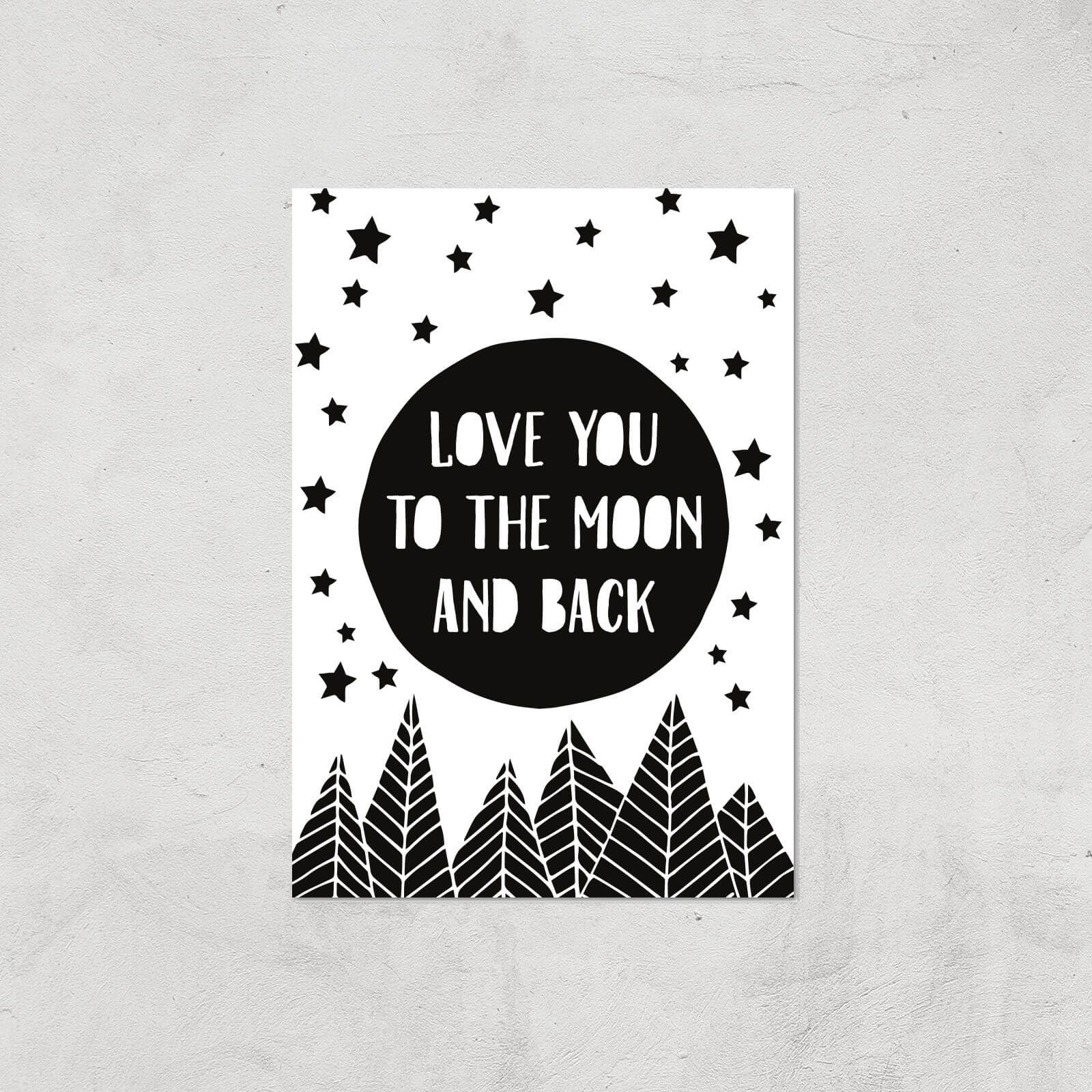 Love You To The Moon And Back Giclée Art Print - A4 - Print Only