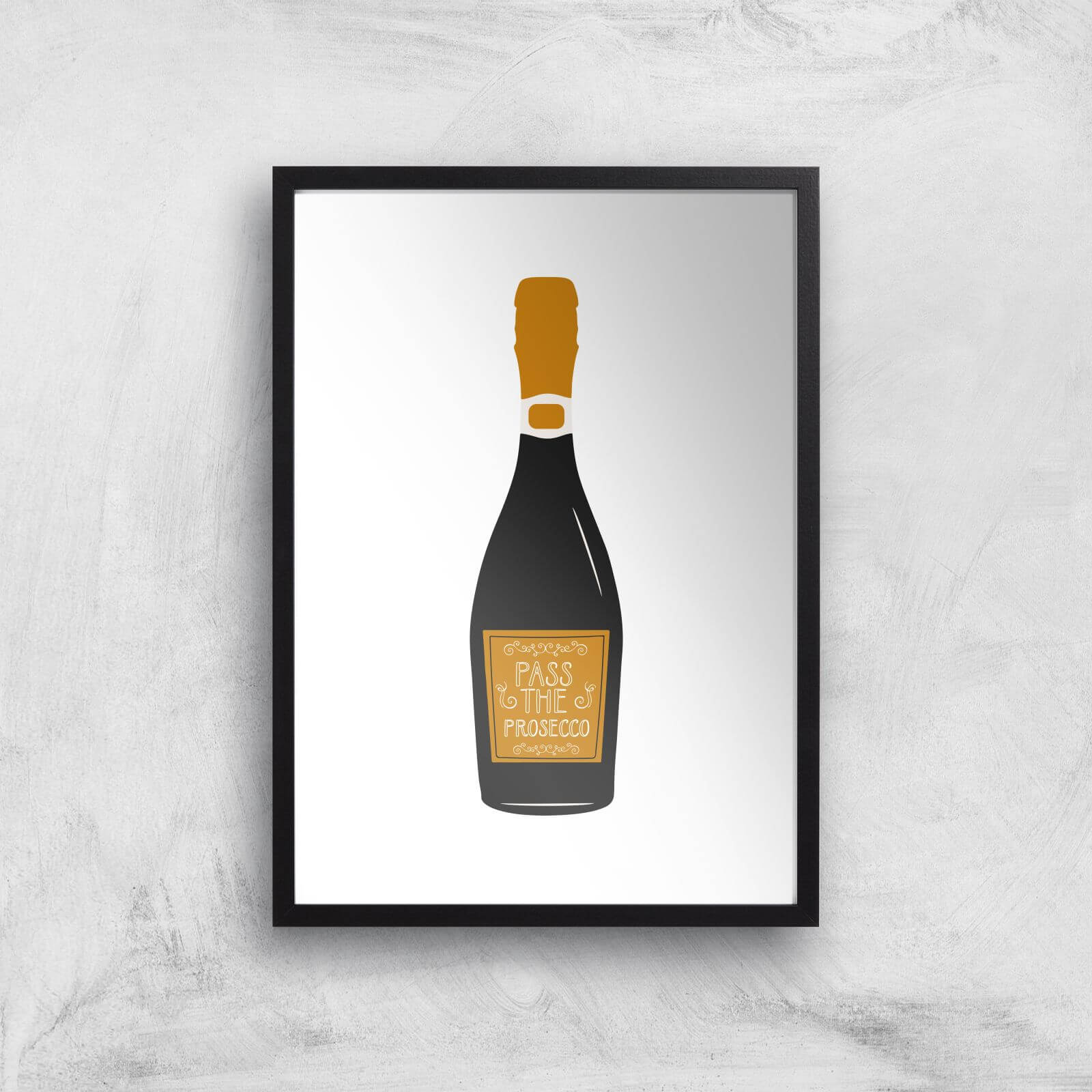 Pass The Prosecco Giclée Art Print - A3 - Black Frame