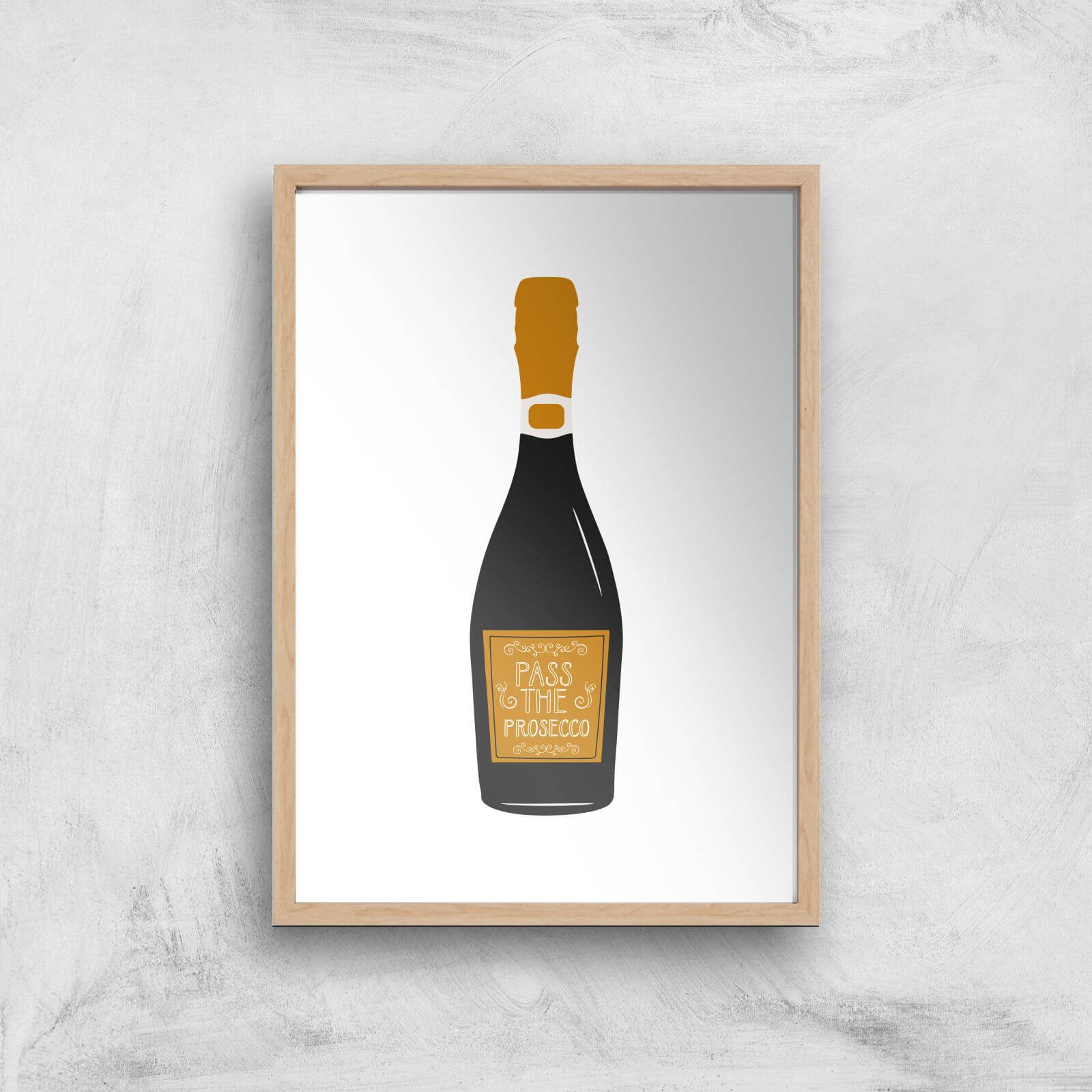 Pass The Prosecco Giclée Art Print - A2 - Wooden Frame